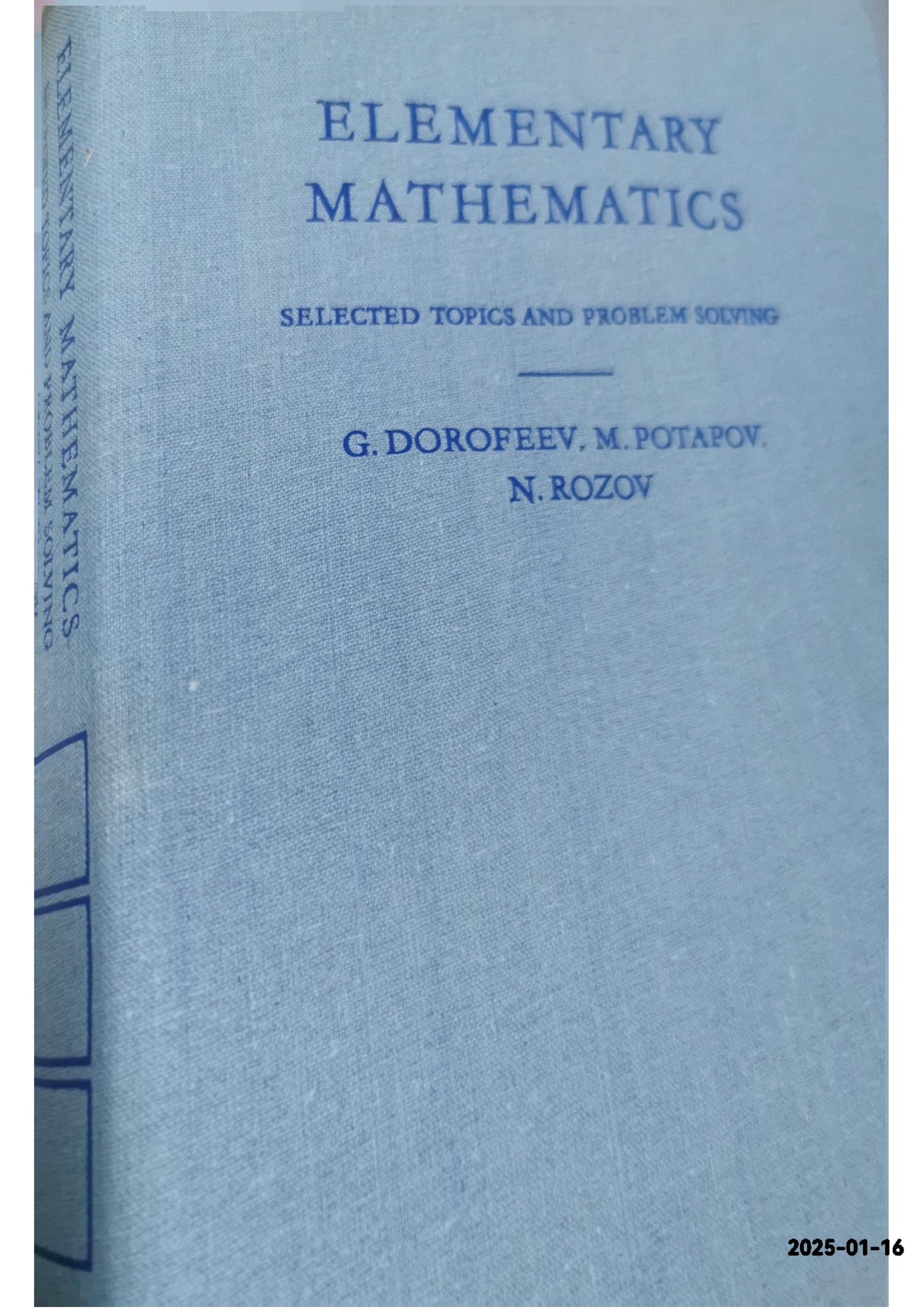 Elementary Mathematics: Selected Topics and Problem Solving - Hardcover Dorofeev, G.