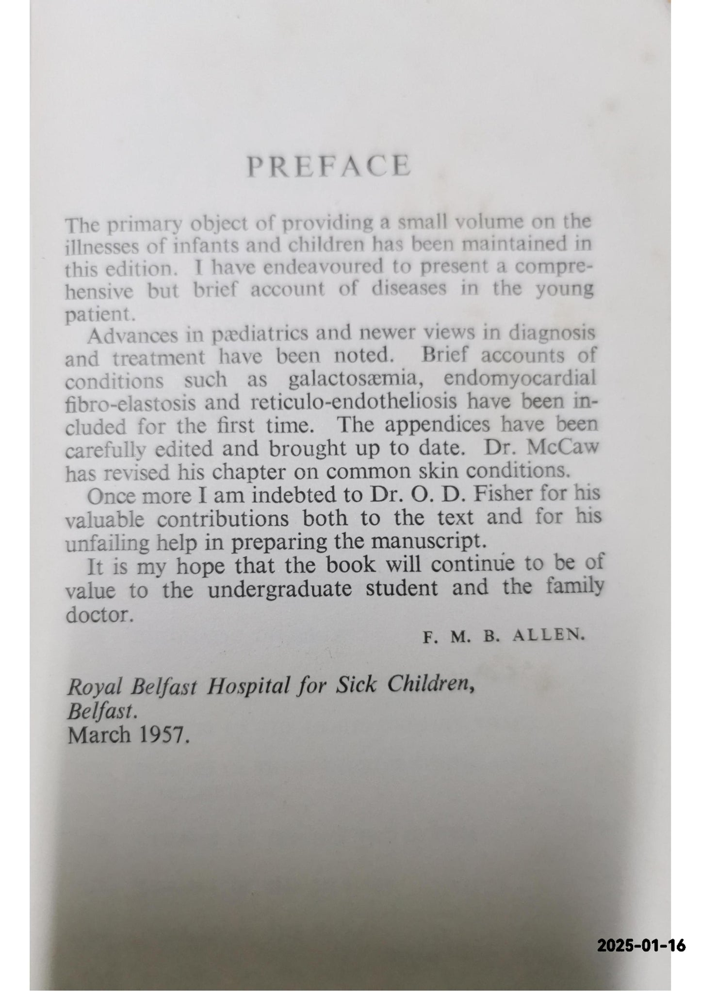 Aids to Diagnosis and Treatment of Diseases of Children F. M. B. Allen & O. D. Fisher Published by Bailliere, Tindall and Cox, 1953 Condition: Good Hardcover