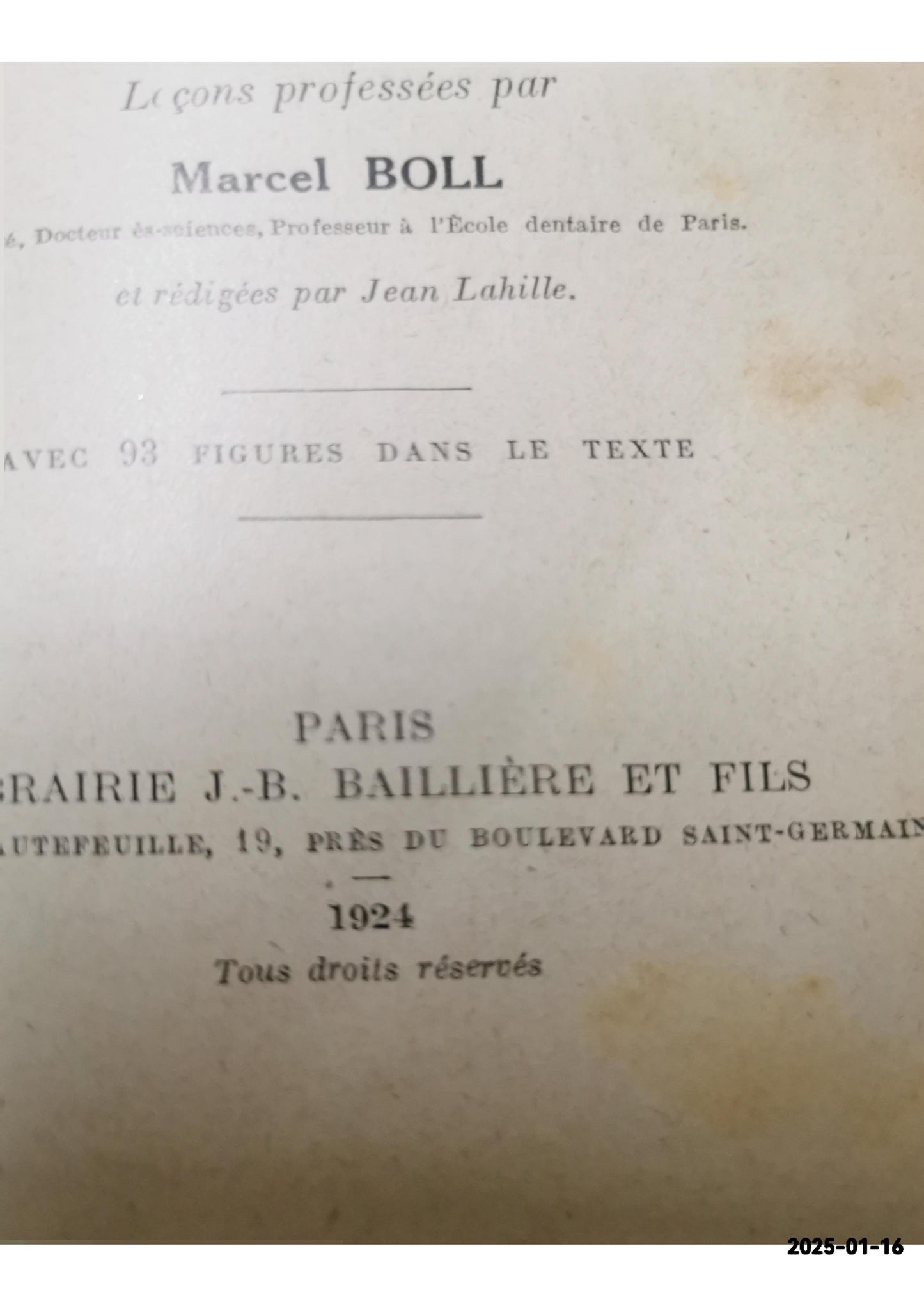 Mécanique et physique appliquées à l'art dentaire - bibliothèque du chirurgien-dentiste Frey G. Villain Published by J.B. Baillière & Fils, 1924