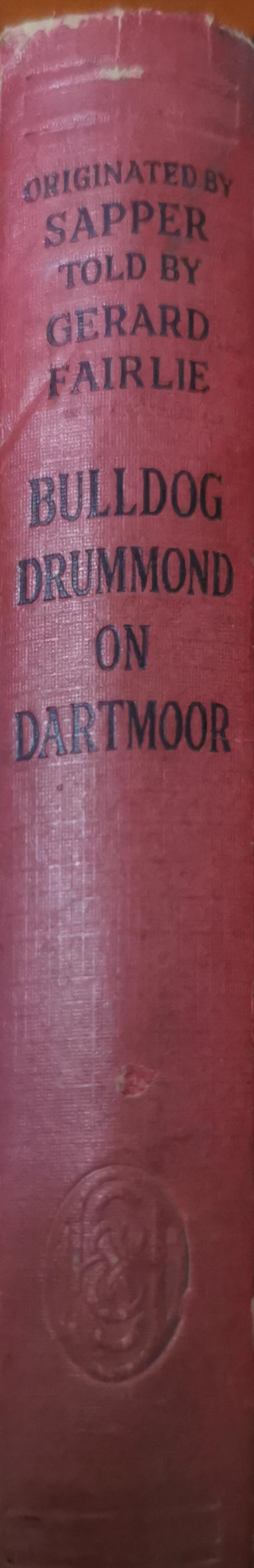 Bulldog Drummond on Dartmoor Hardcover – January 1, 1939 by Gerard Fairlie (Author)