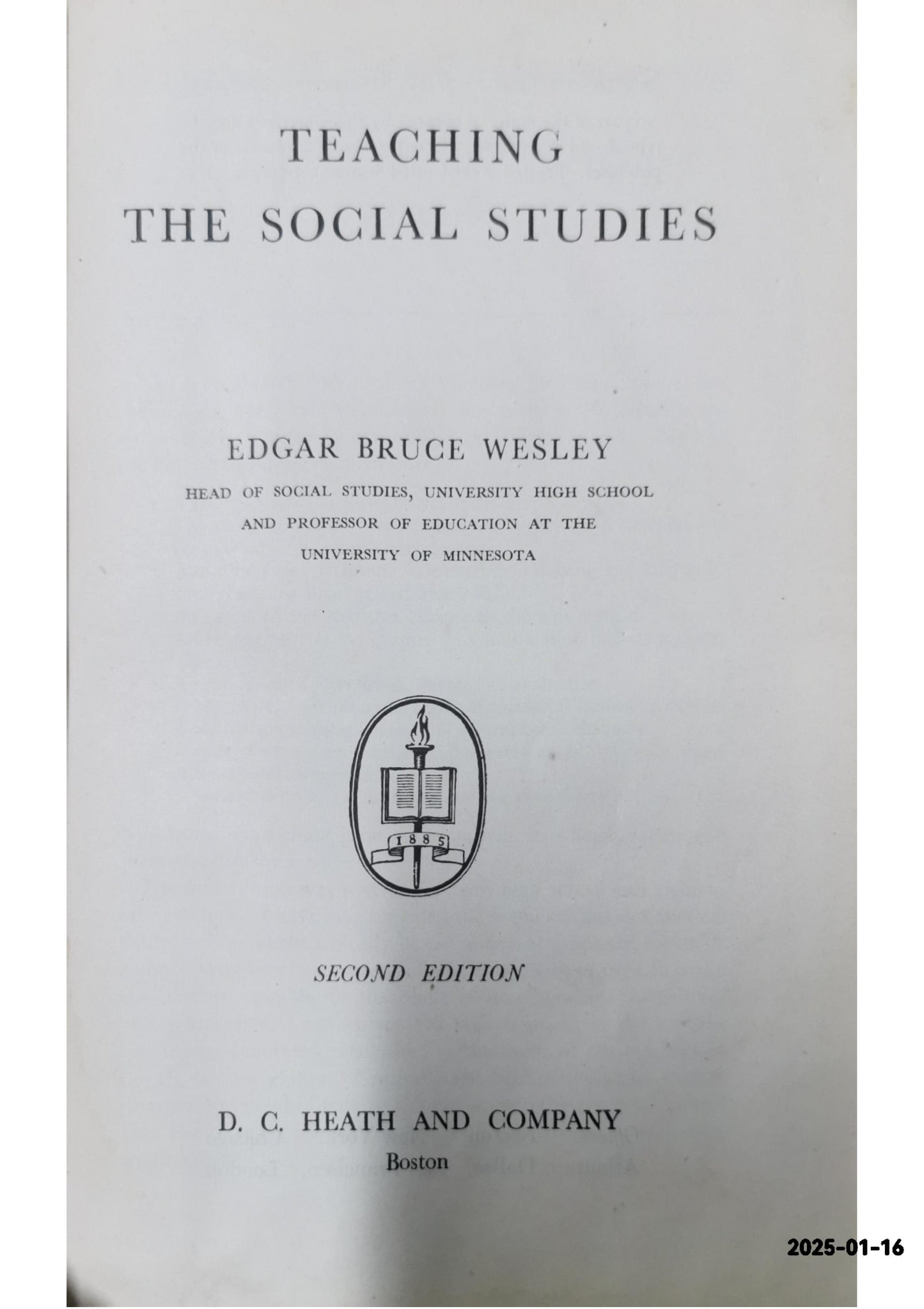 Teaching the Social Studies Hardcover – January 1, 1937 by Edgar Bruce Wesley (Author)