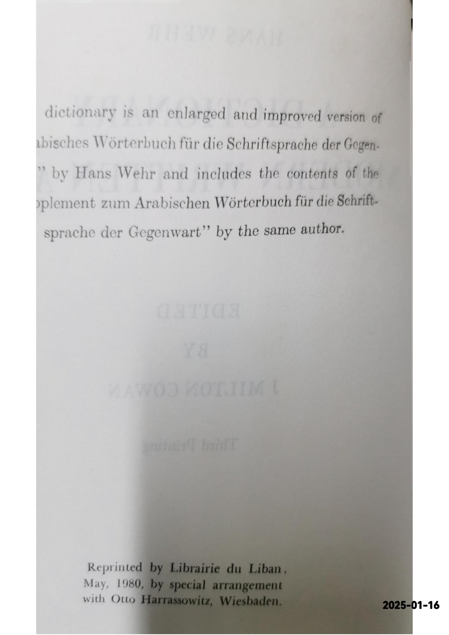 Dictionary of Modern Written Arabic Hardcover – Import, January 1, 1961 by Hans Wehr; Edited by J. Milton Cowan (Author)