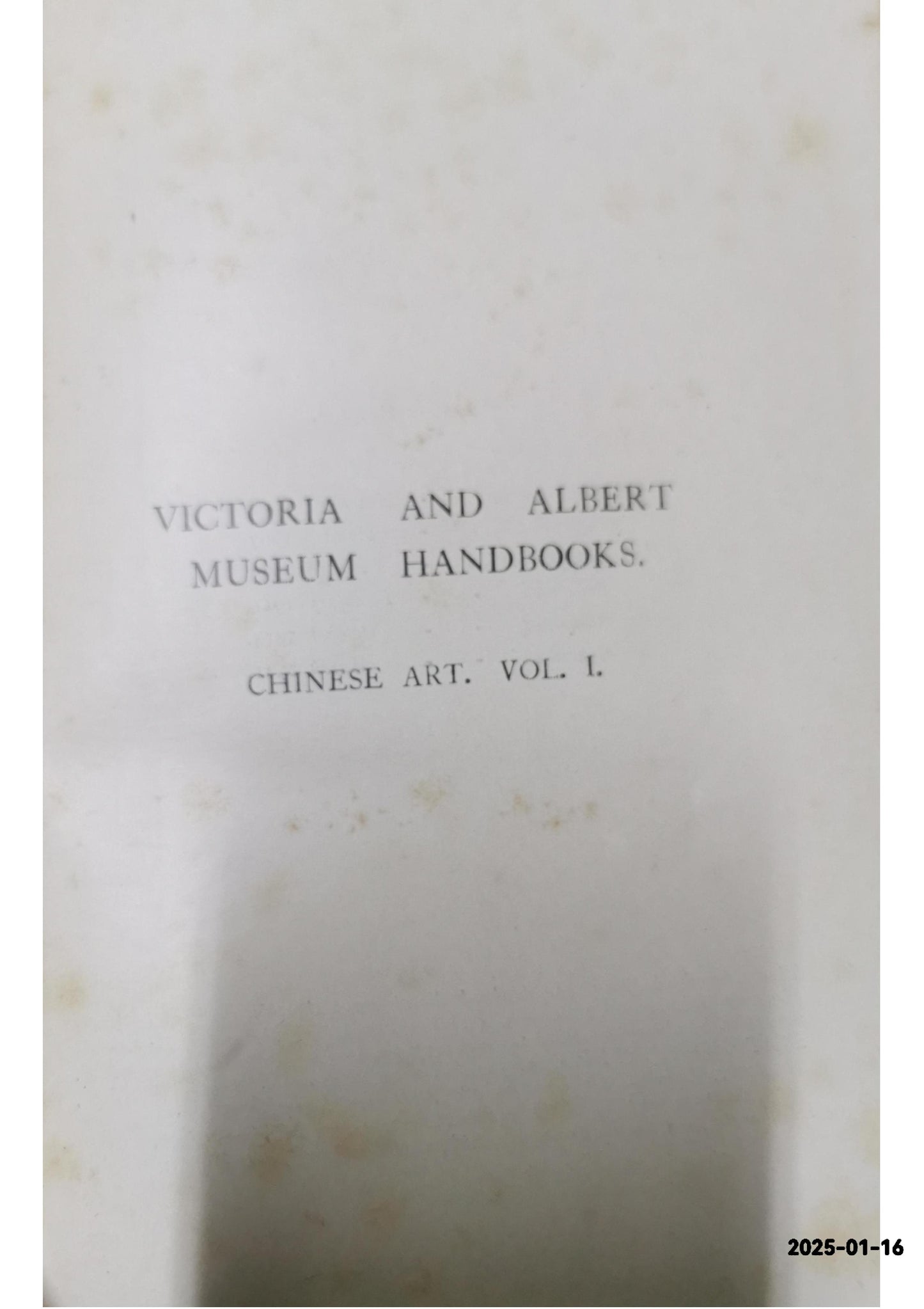 Chinese Art Volume I Hardcover – January 1, 1924 by S.W. Bushell (Author)