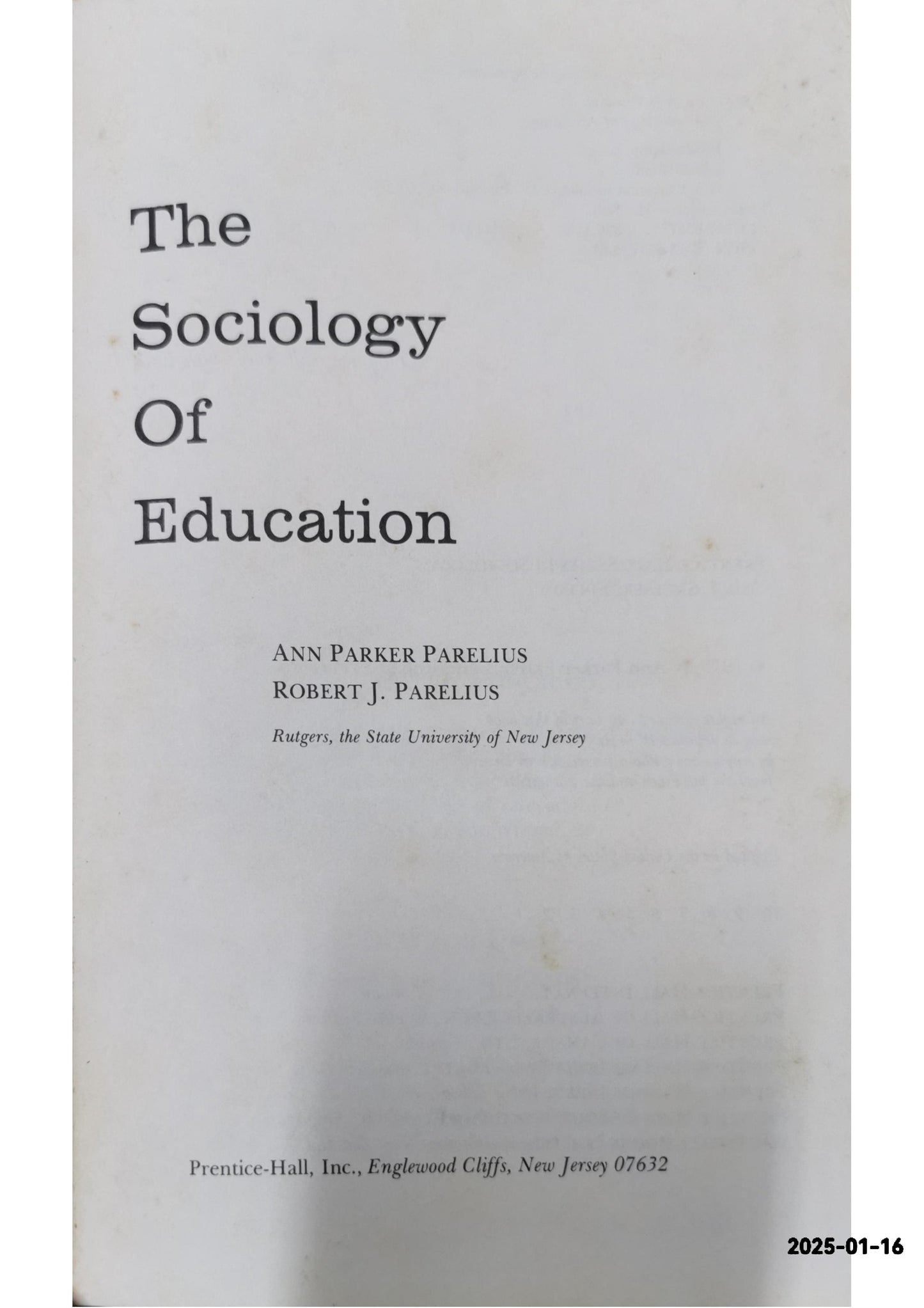 The sociology of education by Ann Parker Parelius (Author)