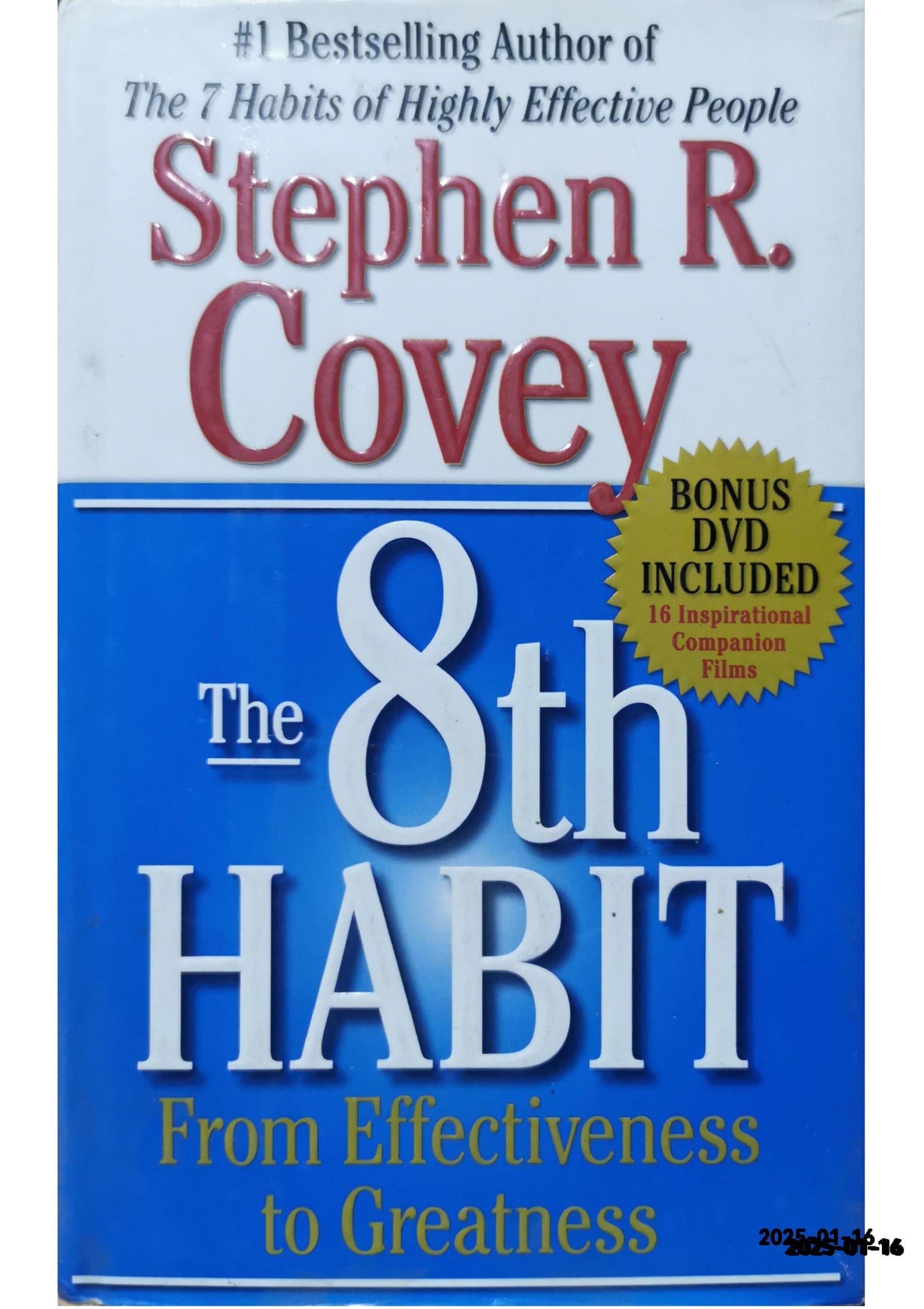 The 8th Habit: From Effectiveness to Greatness Hardcover – November 9, 2004 by Stephen R. Covey (Author)