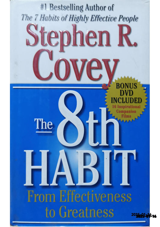 The 8th Habit: From Effectiveness to Greatness Hardcover – November 9, 2004 by Stephen R. Covey (Author)