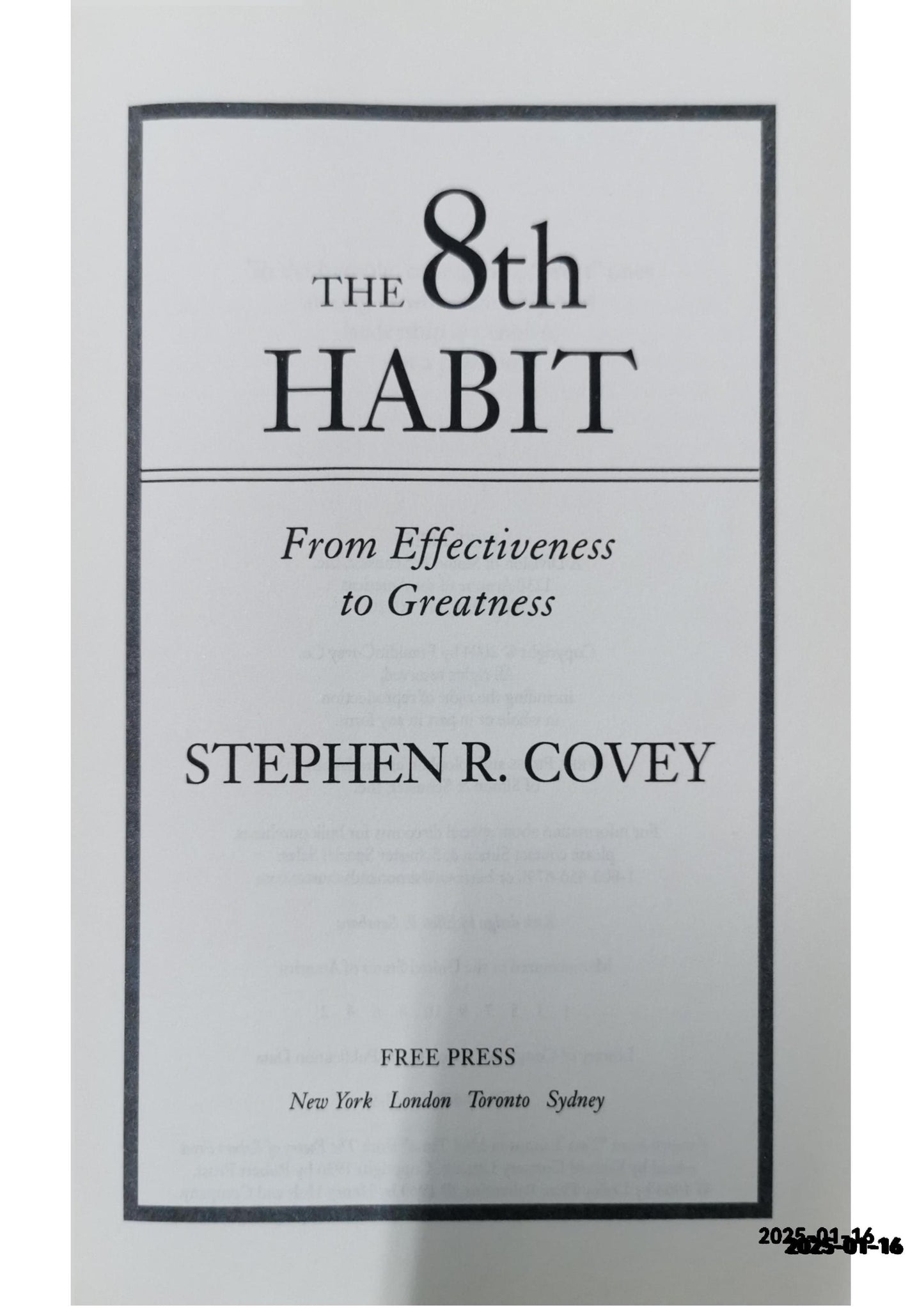 The 8th Habit: From Effectiveness to Greatness Hardcover – November 9, 2004 by Stephen R. Covey (Author)