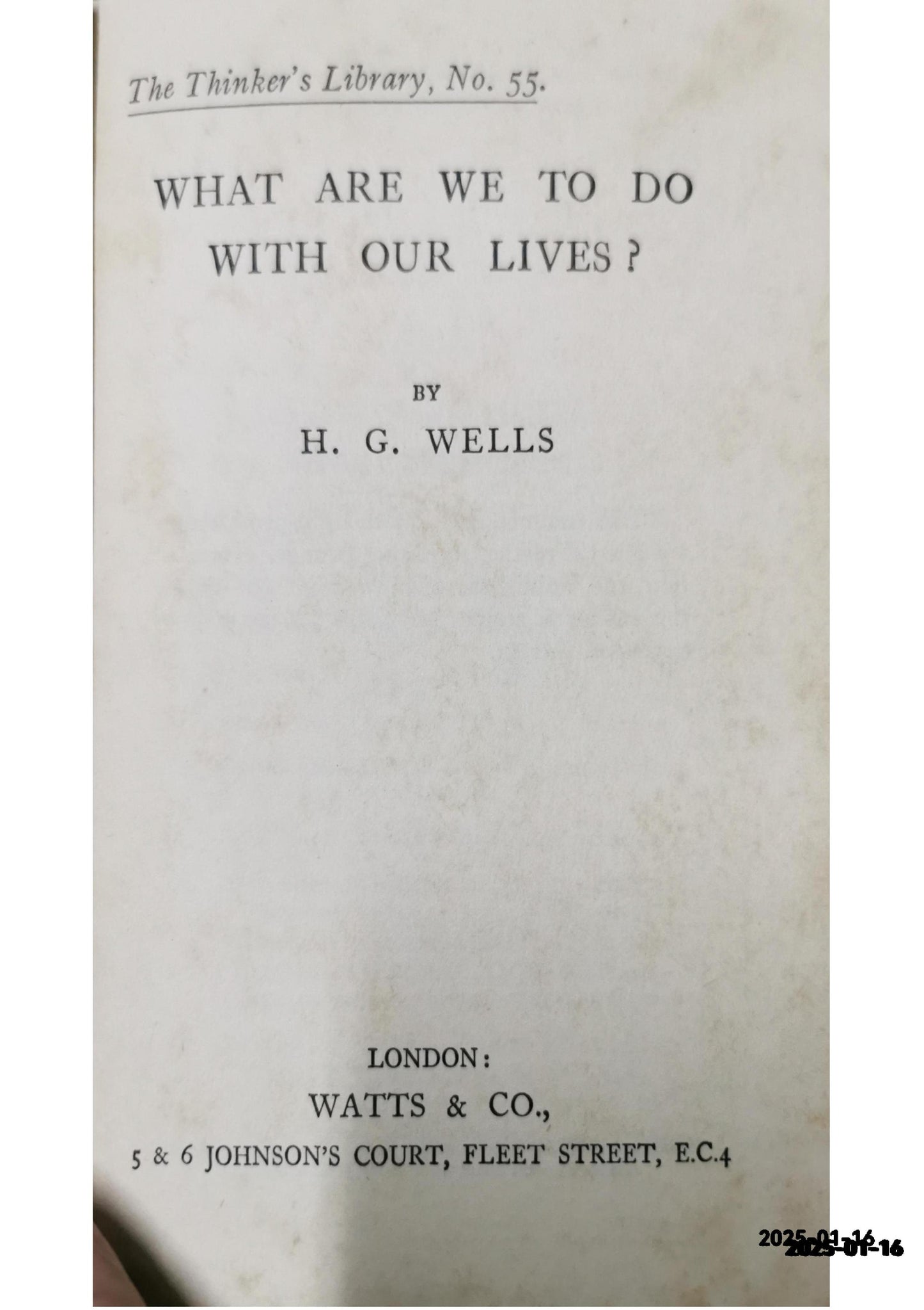 What are we to do with our lives? Hardcover – January 1, 1931 by H. G. Wells (Author)