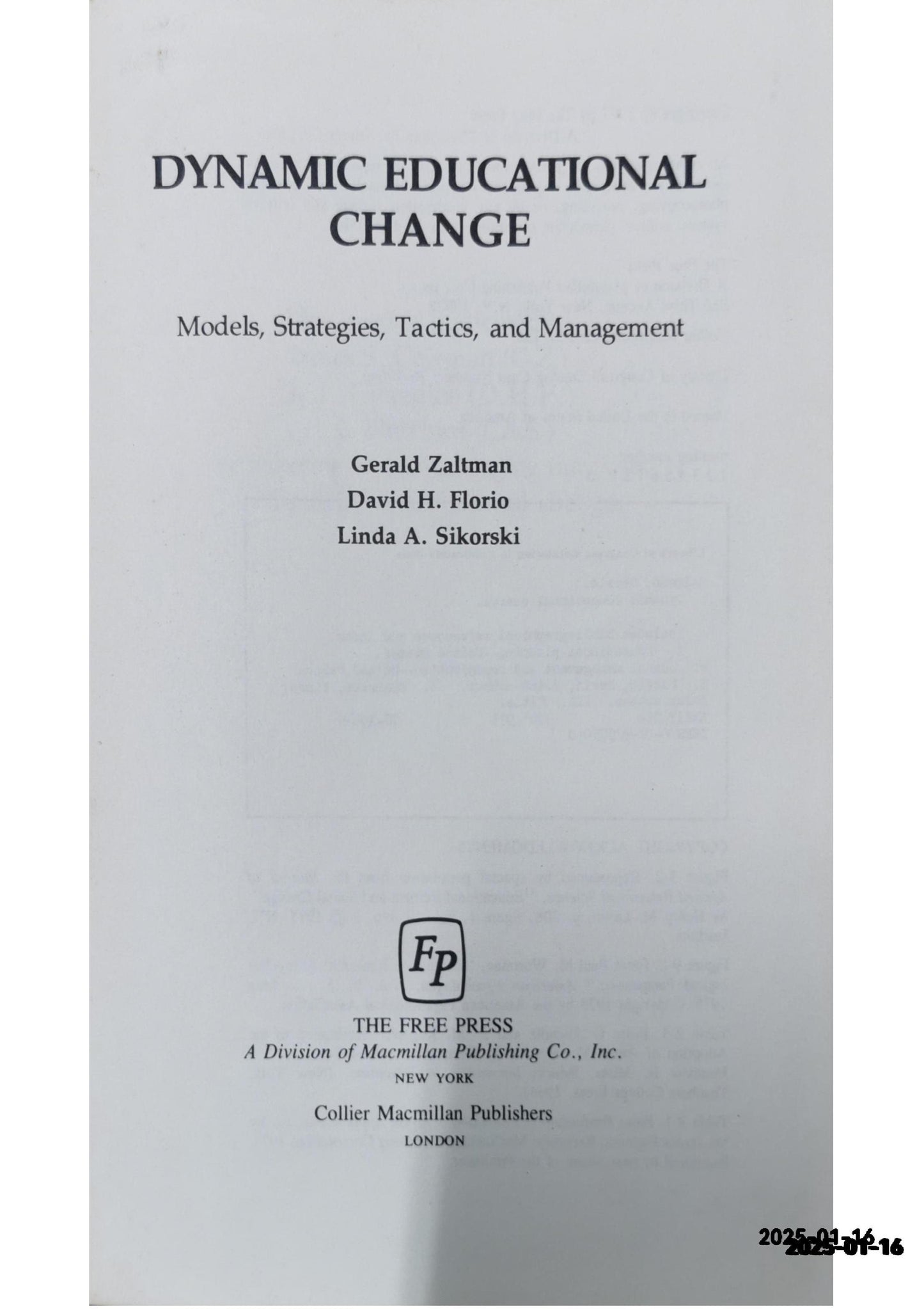 Dynamic Educational Change: Models, Strategies, Tactics, and Management Hardcover – April 1, 1977 by Gerald Zaltman (Author)