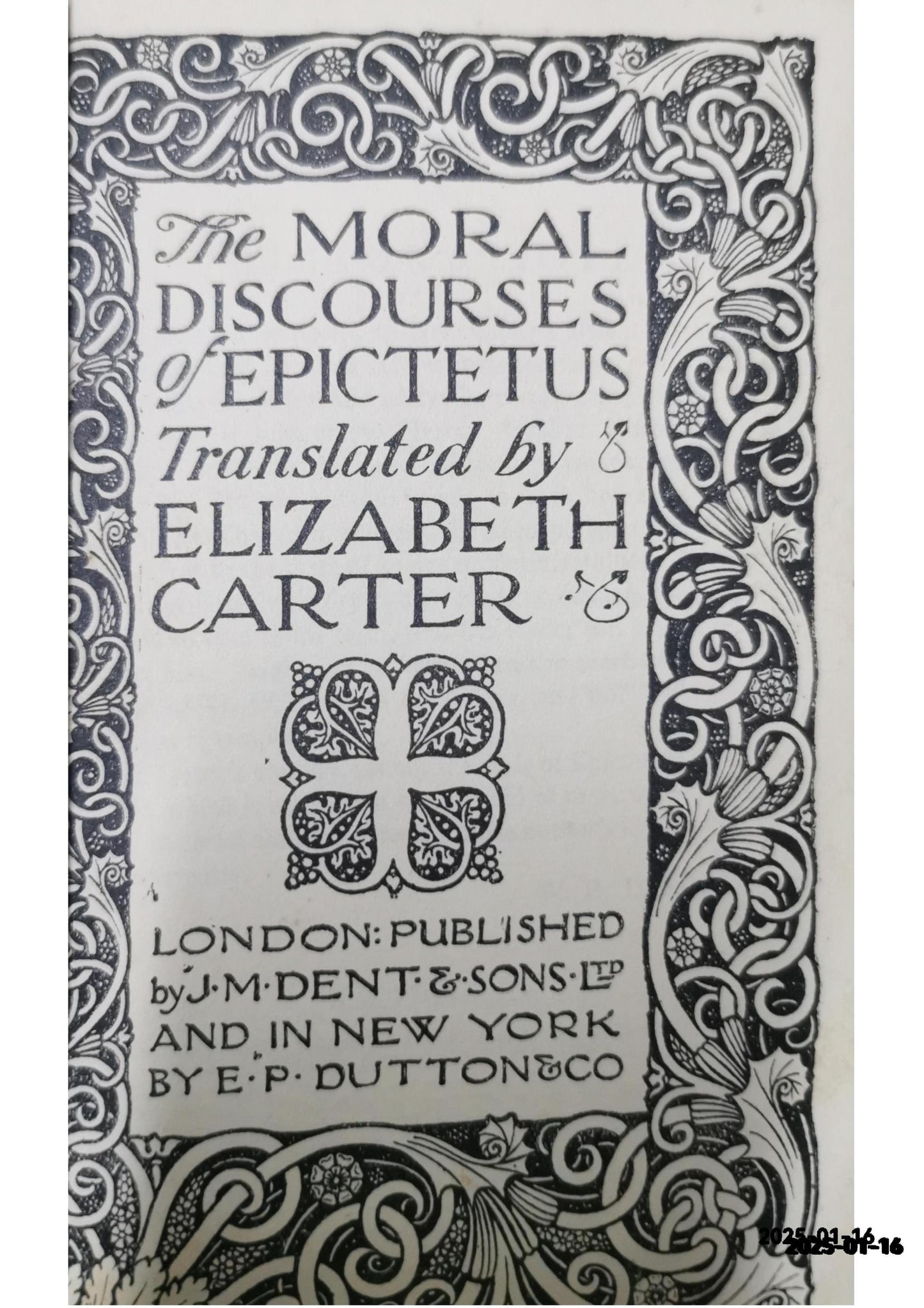 The moral discourses of Epictetus, (Everyman's library. Classical. [no. 404]) Hardcover – January 1, 1933 by Elizabeth (translator) Epictetus; Carter (Author)