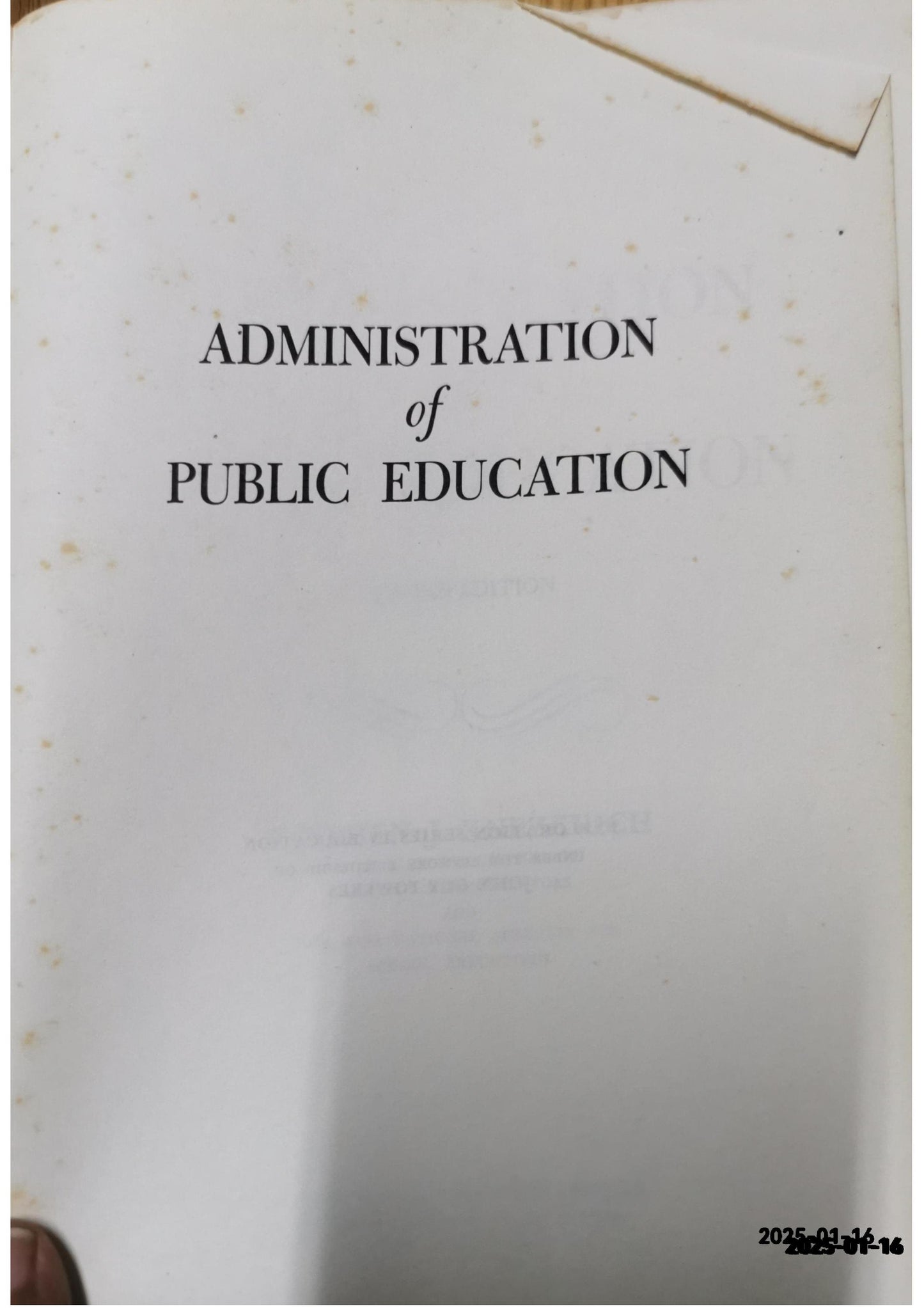 Administration of Public Education Knezevich, Stephen J. ISBN 10: 0060437383 / ISBN 13: 9780060437381 Published by HarperCollins Publishers, 1974 Language: English Used Condition: Fair Hardcover