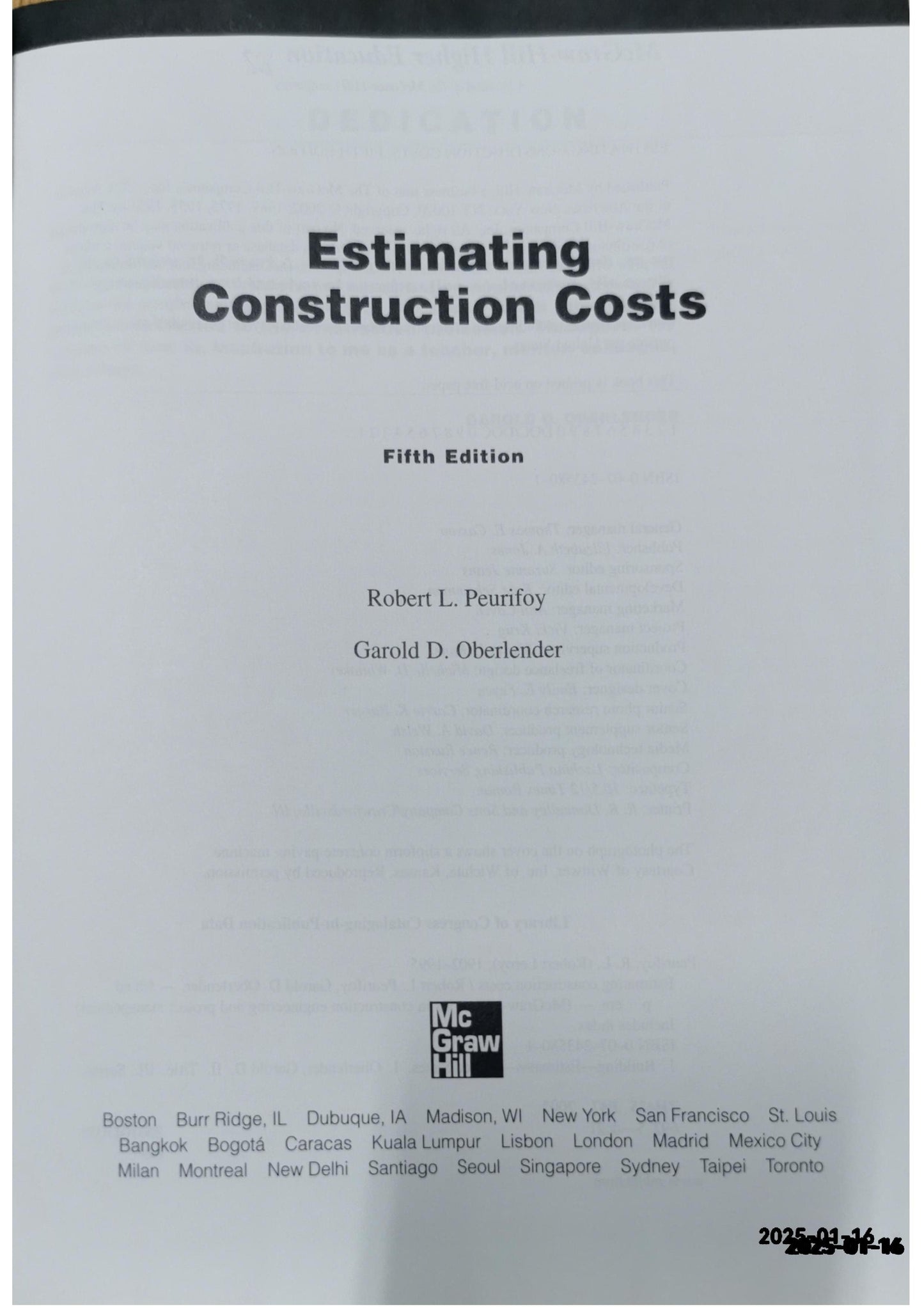 Estimating Construction Costs (McGraw-Hill Series in Construction Engineering and Project M) Hardcover – January 1, 2001 by Robert L. Peurifoy (Author)