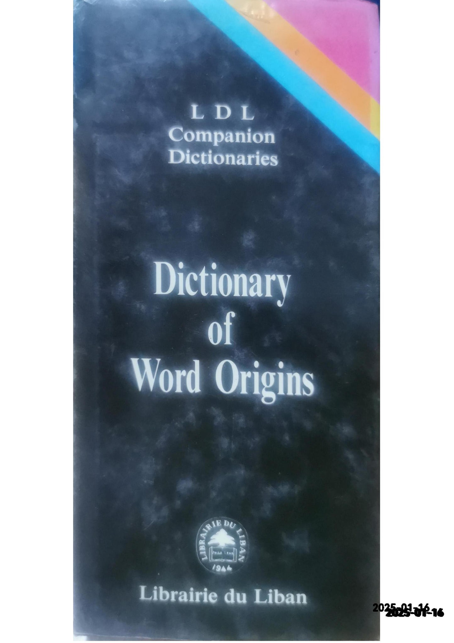 Dictionary Of Word Origins Hardcover – January 1, 1945 by joseph shipley (Author)