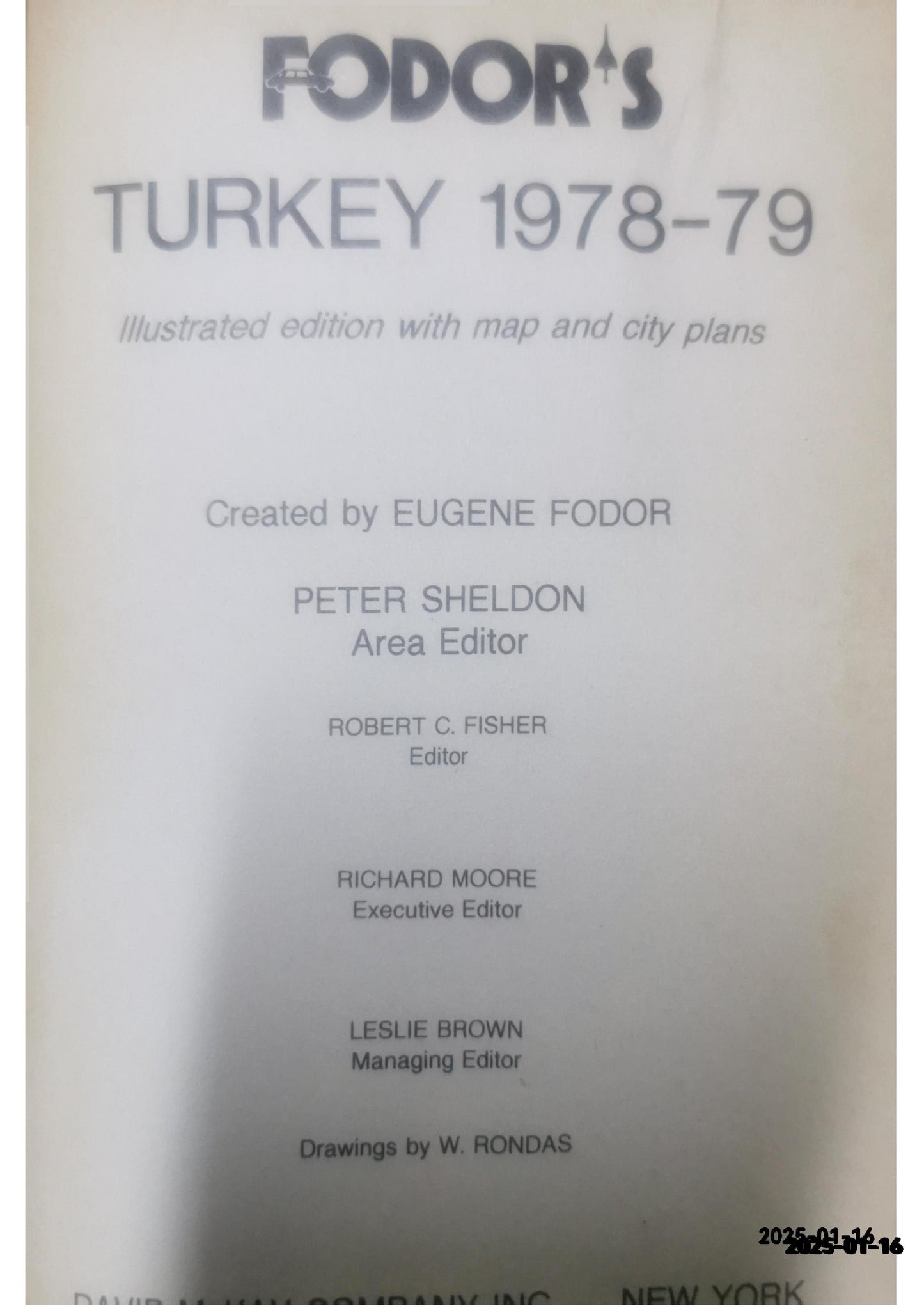 Fodor's Turkey 1978-79 Hardcover – January 1, 1978 by Eugene Fodor (Author), fisher moore Sheldon (Editor)