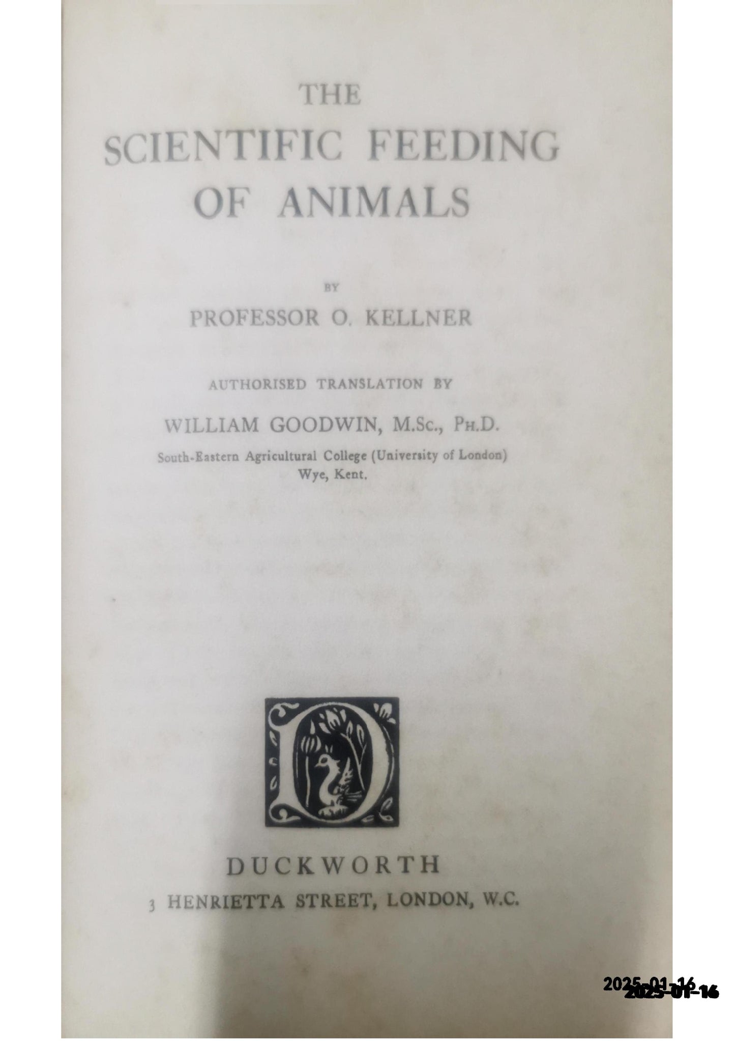 The Scientific Feeding of Animals Hardcover – by Oscar Johann 1851-1911 Kellner (Author), William Goodwin (Author)