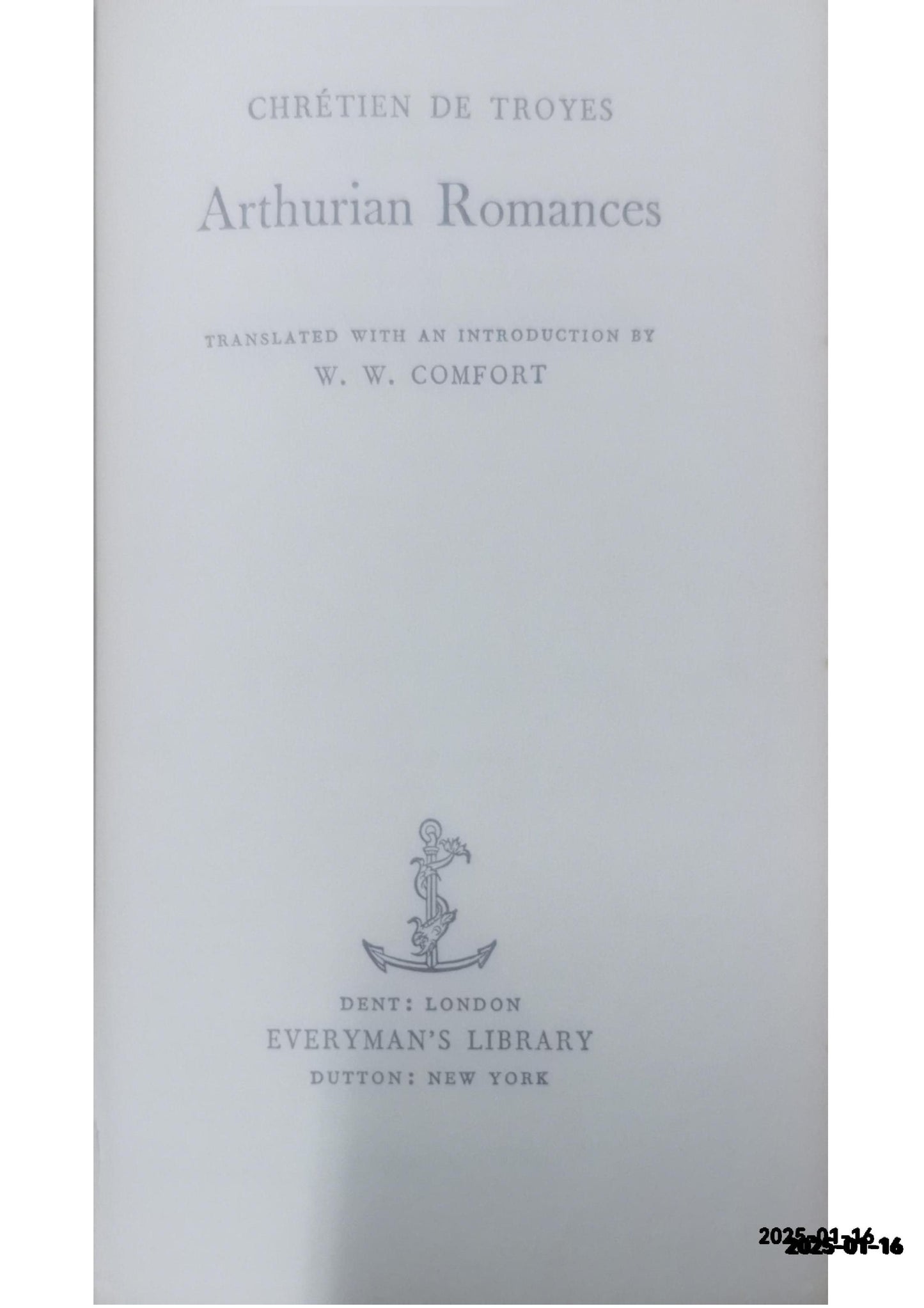 Arthurian Romances (Everyman's Library ; No. 698) Hardcover – November 1, 1955 Old French Edition  by Chretien de Troyes (Author)