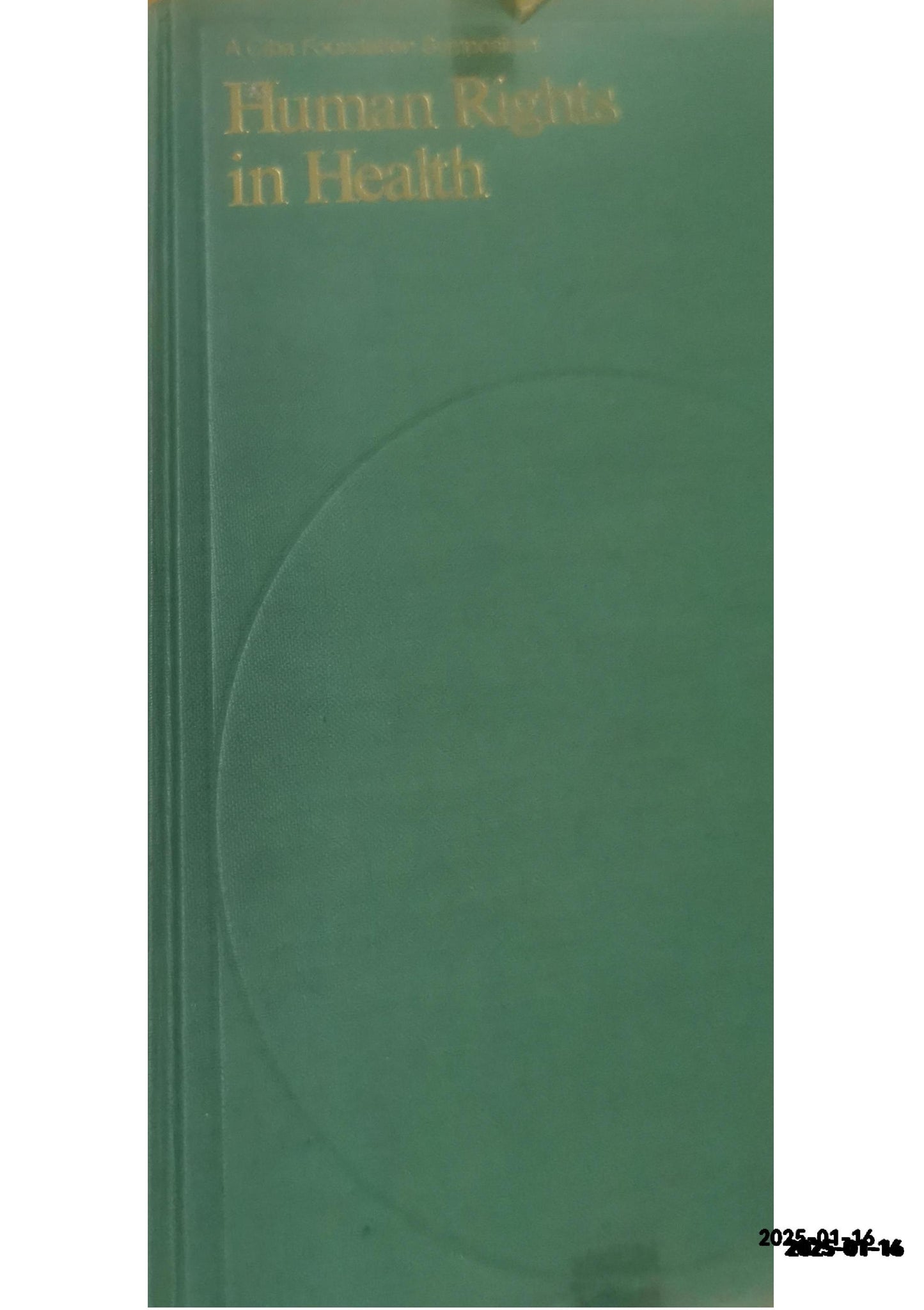 Human Rights in Health (Ciba Foundation Symposium) Hardcover – January 1, 1974 by I. et al. WOLSTENHOLME, G.E.W., BRADLEY, D.J., BURTON (Author)