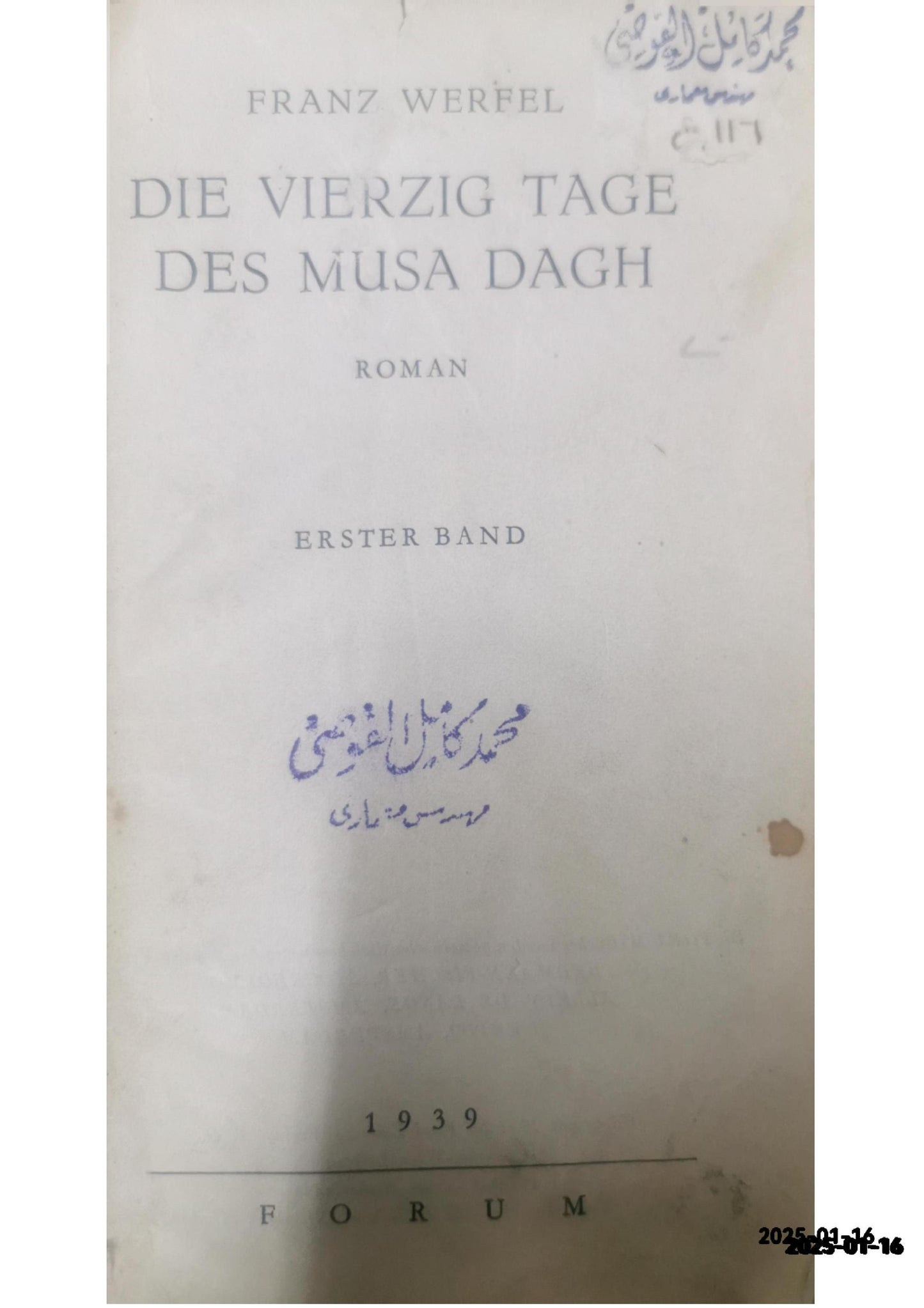 Die vierzig Tage des Musa Dagh: Drittes Buch Hardcover – 1939 by Franz Werfel (Autor)