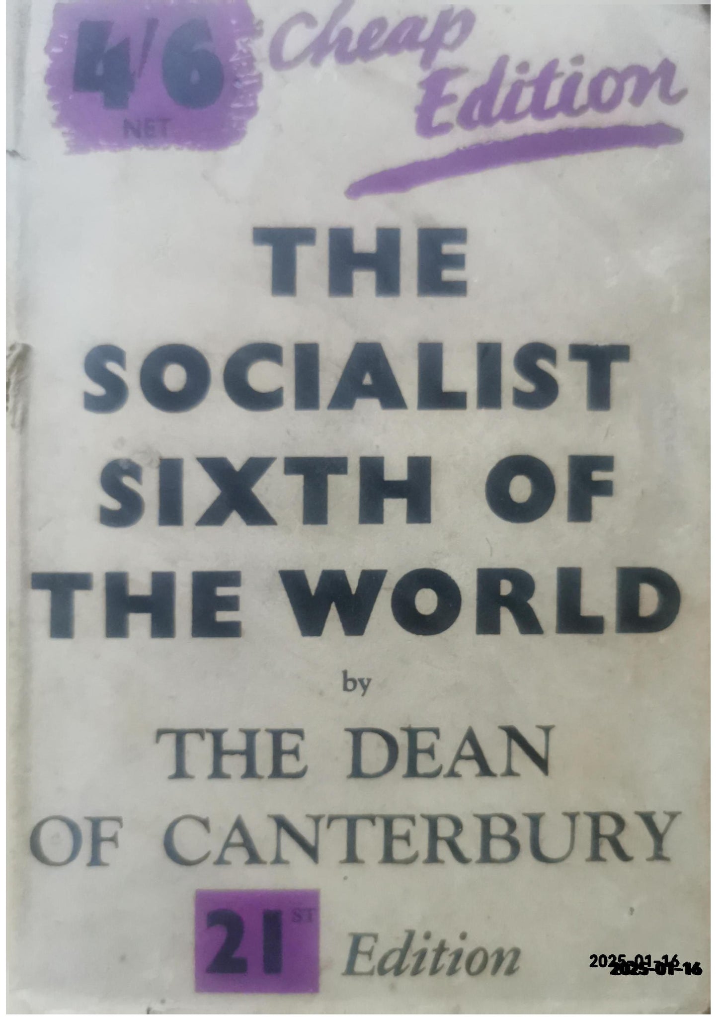 The Socialist Sixth of the World Hardcover – 1 Jan. 1947 by Hewlett. Johnson (Author)