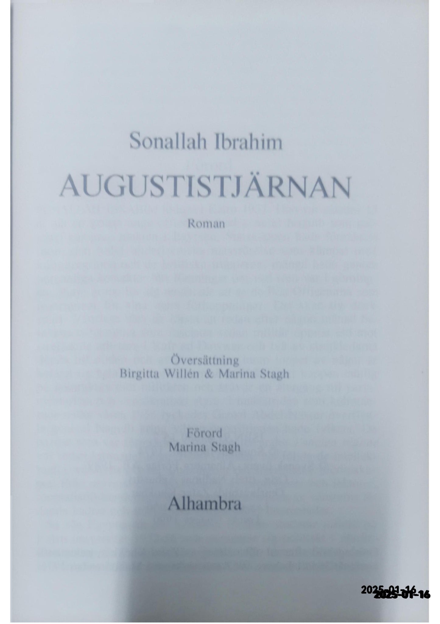 Augustustjärnan (Original Arabic: نجمة أغسطس / "The August Star") Author: Sonallah Ibrahim