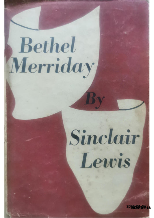 Bethel Merriday Hardcover – January 1, 1940 by Sinclair Lewis (Author)