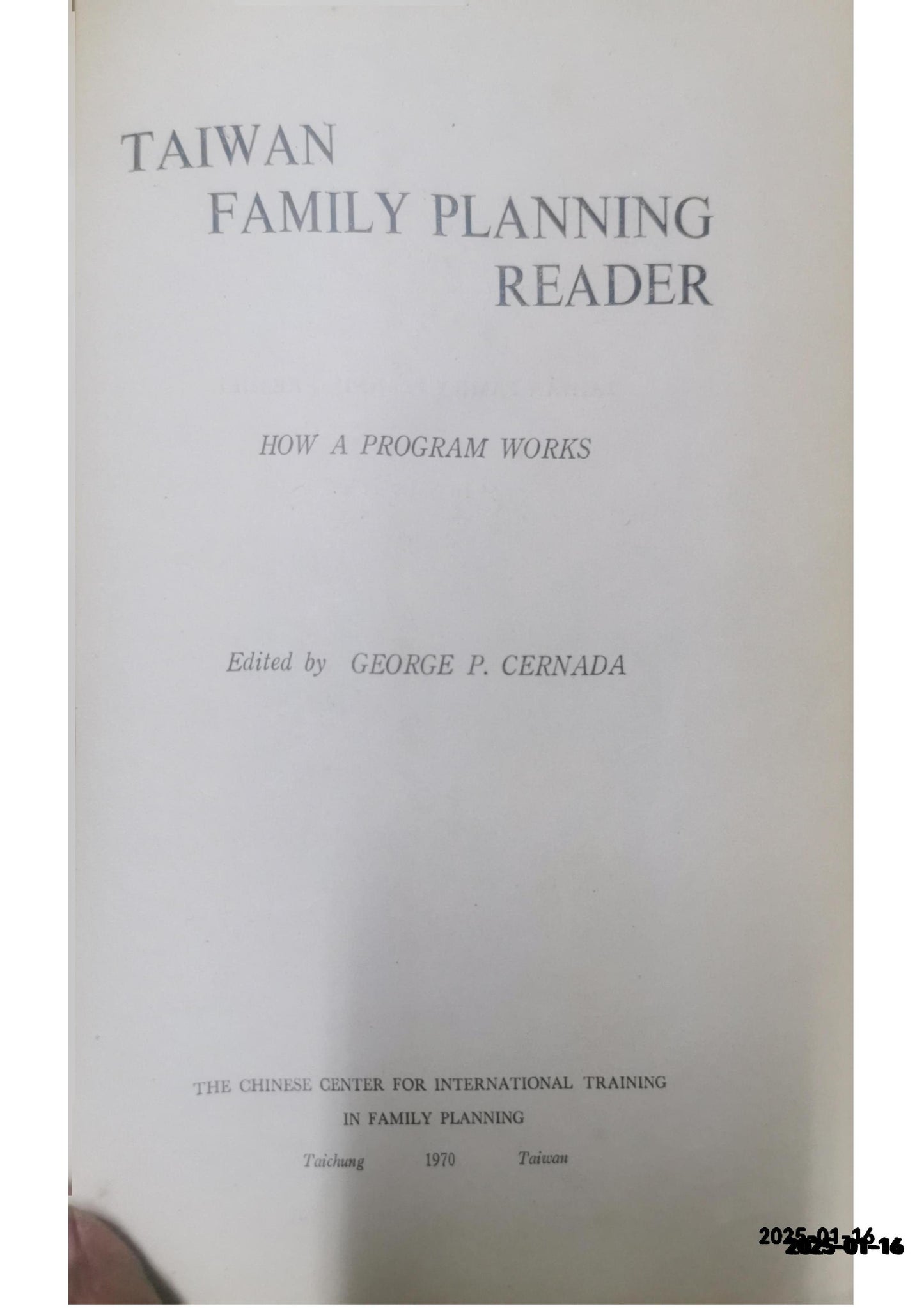 Taiwan Family Planning Reader Hardcover – January 1, 1970 by Geirge P. Cernada (Editor)