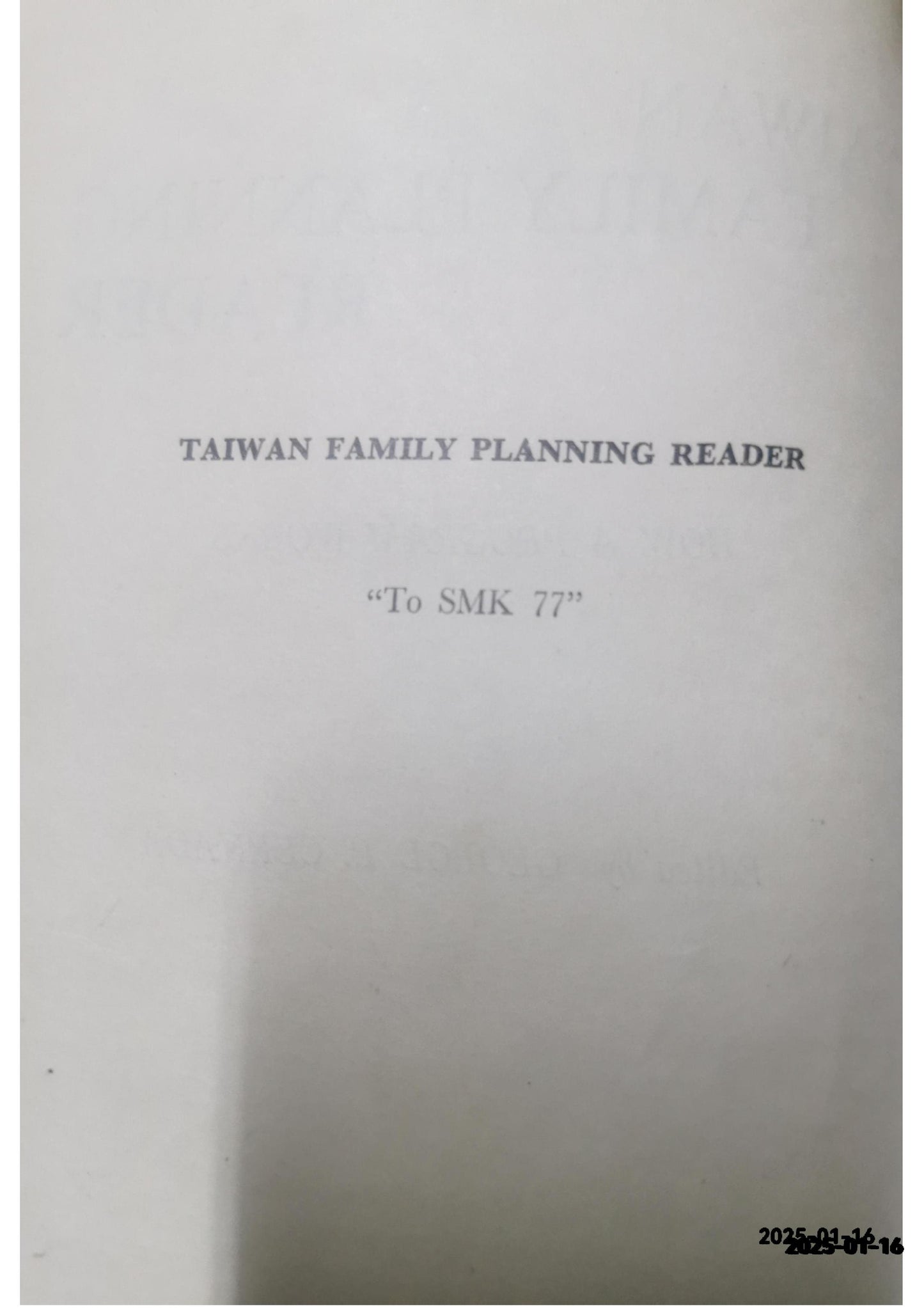 Taiwan Family Planning Reader Hardcover – January 1, 1970 by Geirge P. Cernada (Editor)