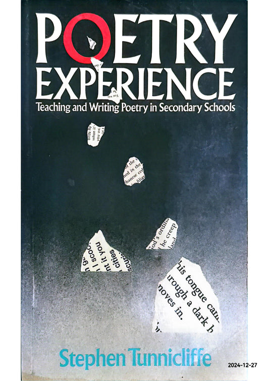 Poetry Experience (Teaching Secondary English) Paperback – December 1, 1984 by Stephen Tunnicliffe (Author)