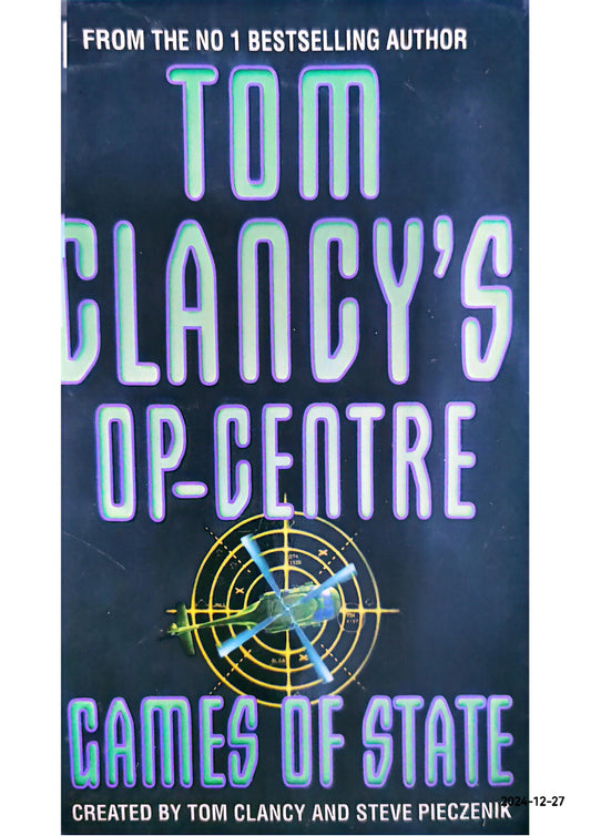 Games of State (Tom Clancy's Op-center) Paperback – Large Print, January 1, 1997 by Tom Clancy (Author), Steve R. Pieczenik (Author)