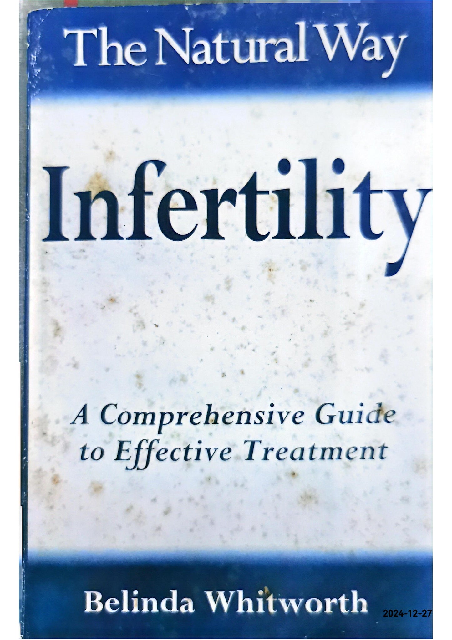 Infertility (Natural Way) Paperback – January 1, 1996 by Belinda Whitworth (Author)