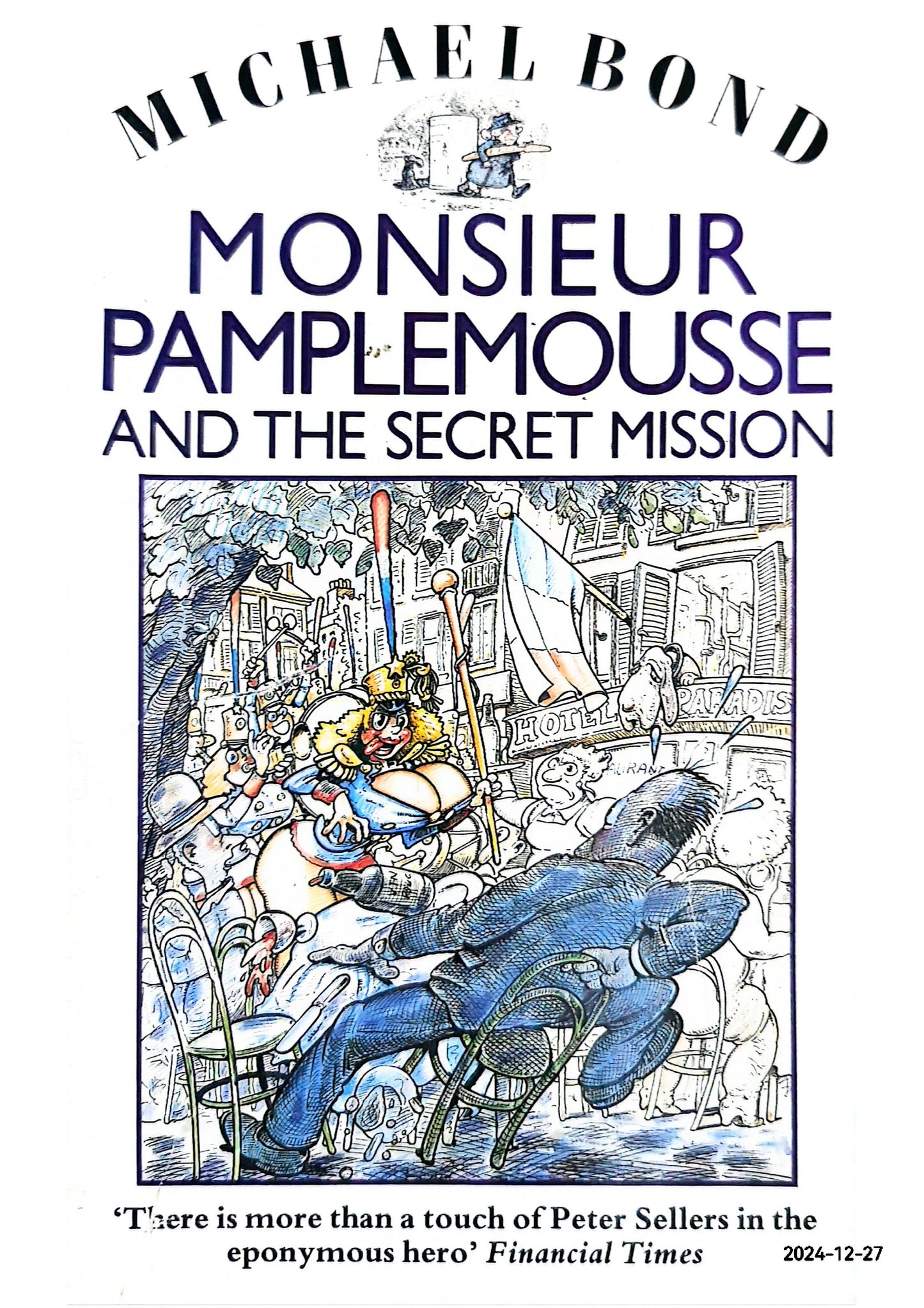 Monsieur Pamplemousse and the Secret Mission by Michael Bond (1990-04-26) Paperback – January 1, 1826 by Michael Bond (Author)