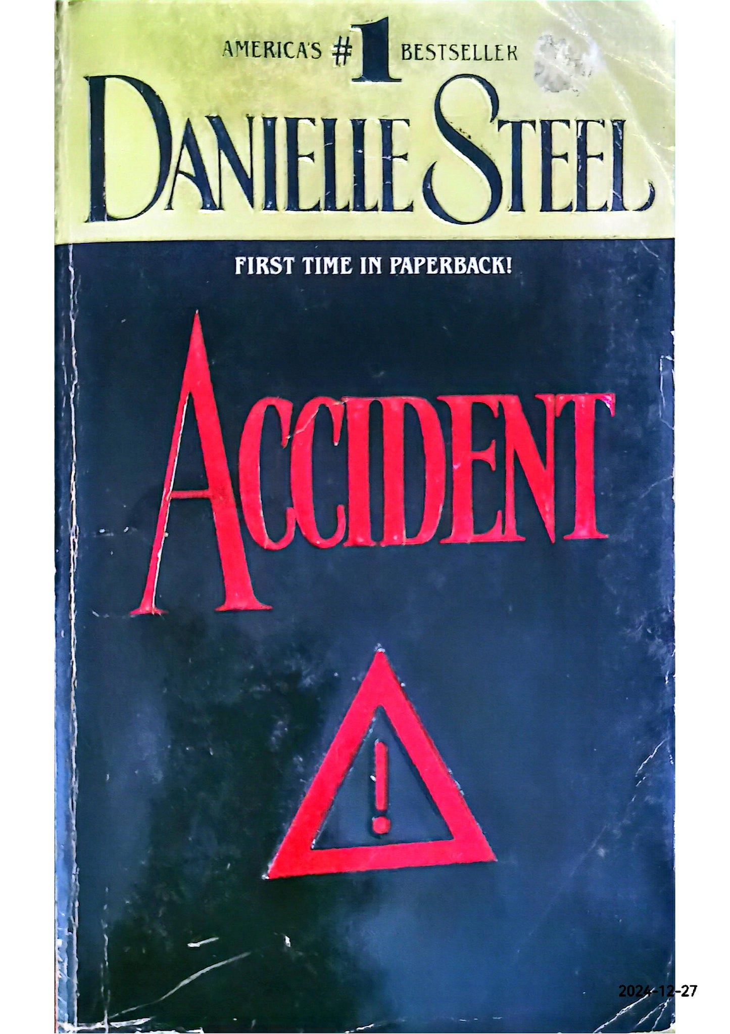 Accident: A Novel Mass Market Paperback – February 2, 1995 by Danielle Steel (Author)