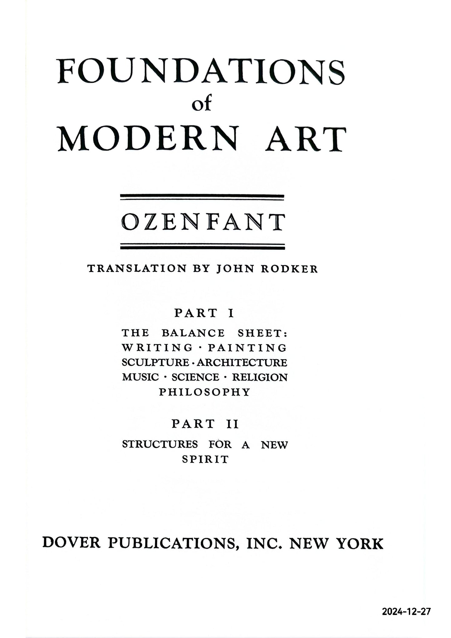 Foundations of modern art Paperback– January 1, 1952 by Amédée Ozenfant (Author)