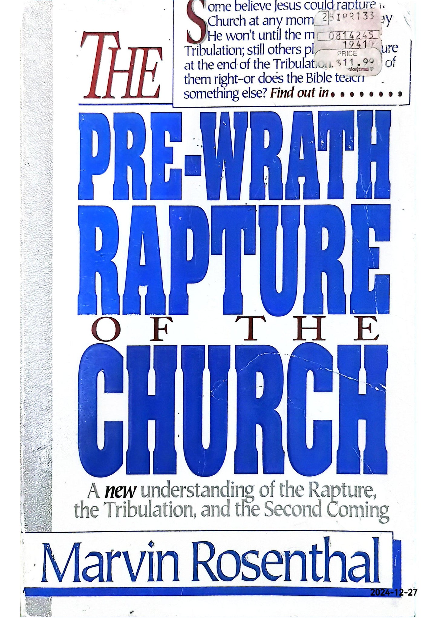 Prewrath Rapture of the Church Paperback – June 29, 1990 by Marvin Rosenthal (Author)