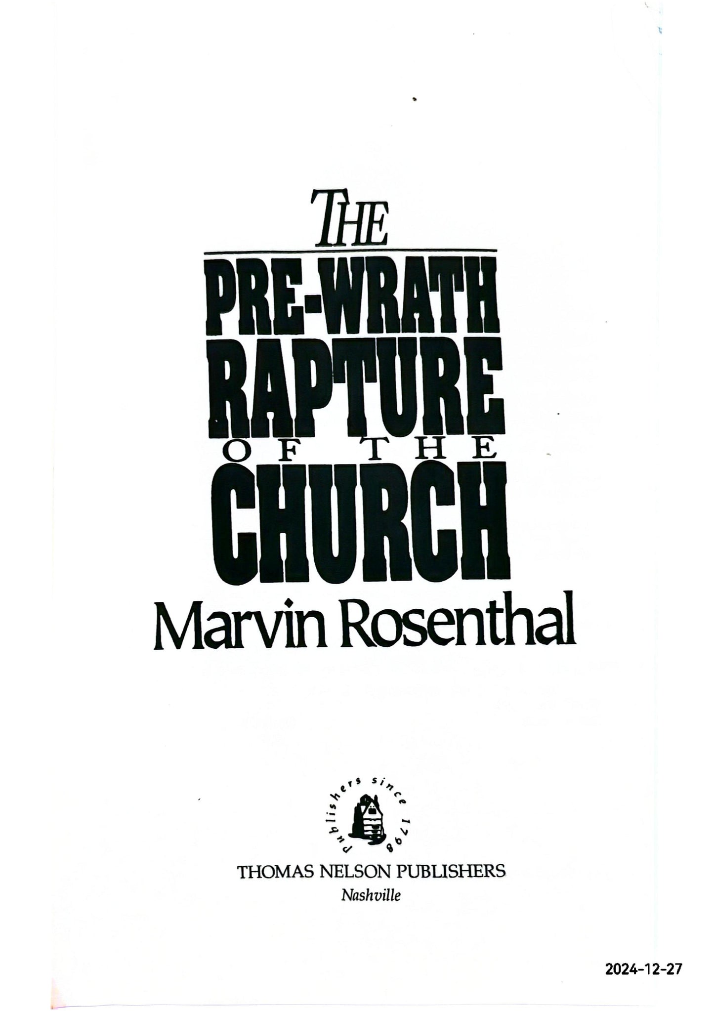 Prewrath Rapture of the Church Paperback – June 29, 1990 by Marvin Rosenthal (Author)