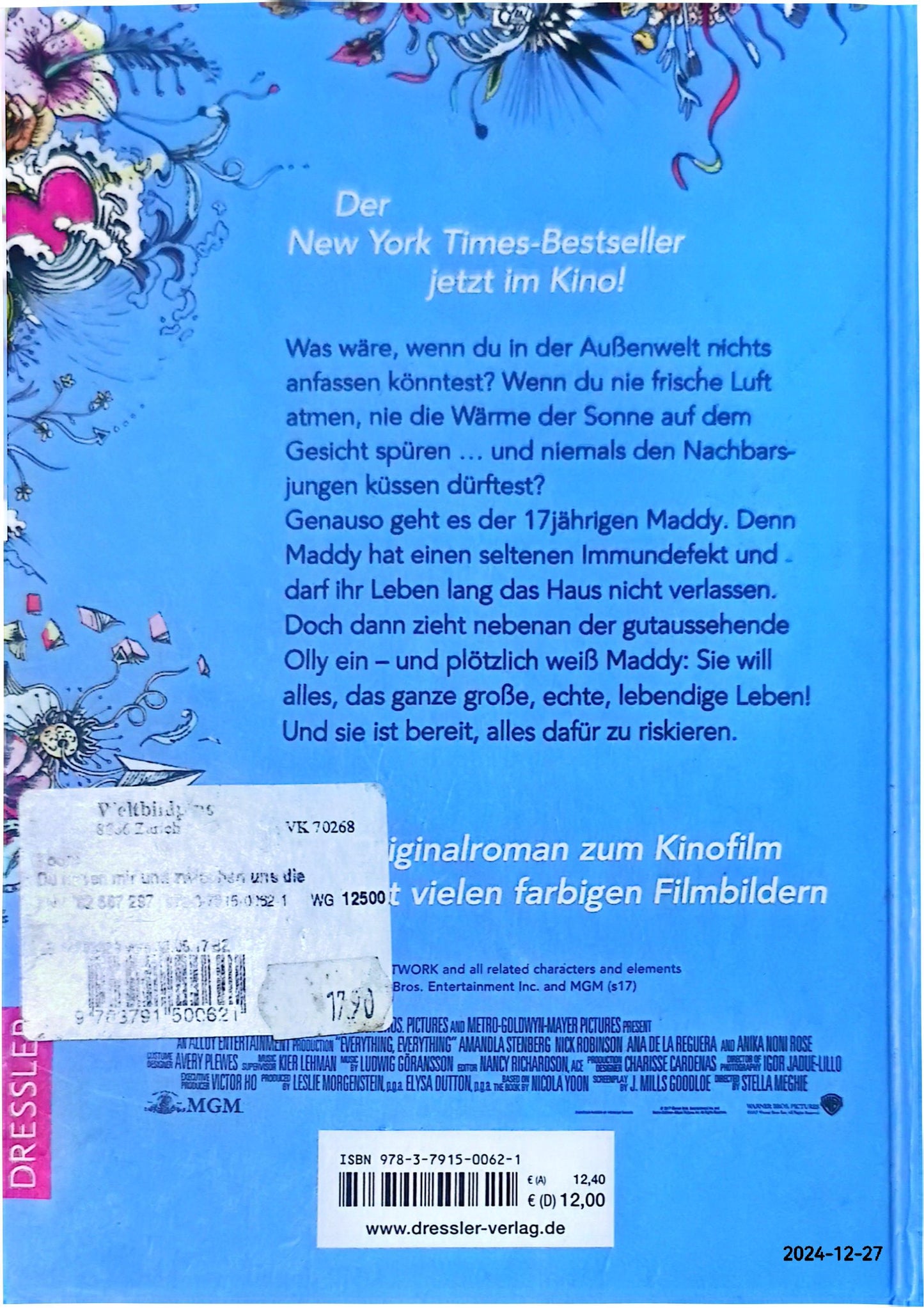 Du neben mir und zwischen uns die ganze Welt: Der Roman zum Film Paperback – April 17, 2017 German Edition  by Nicola Yoon (Author)