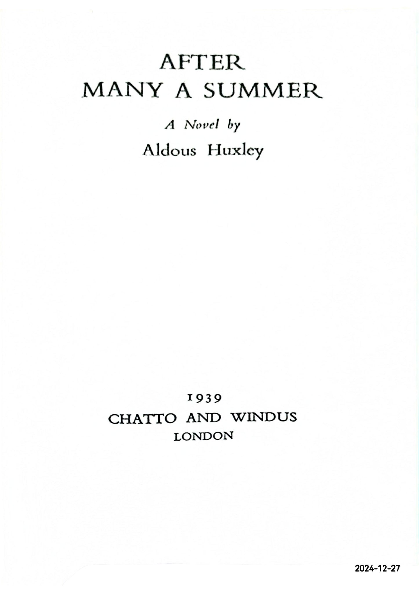 After Manny a Summer Dies the Swan Hardcover – January 1, 1939 by ALDOUS HUXLEY (Author)