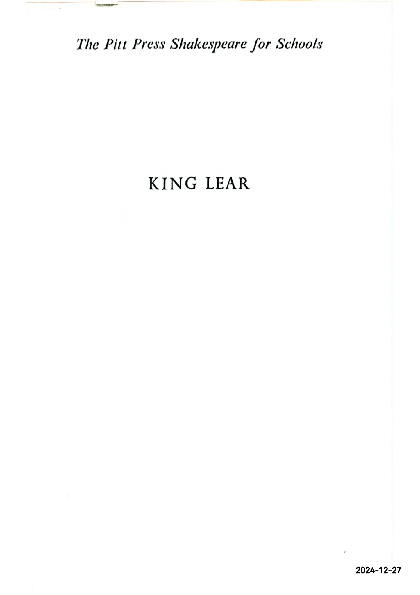 King Lear (The Pitt Press Shakespeare) William Shakespeare Verity, A W (edited by) Published by Cambridge at the University Press,, 1957