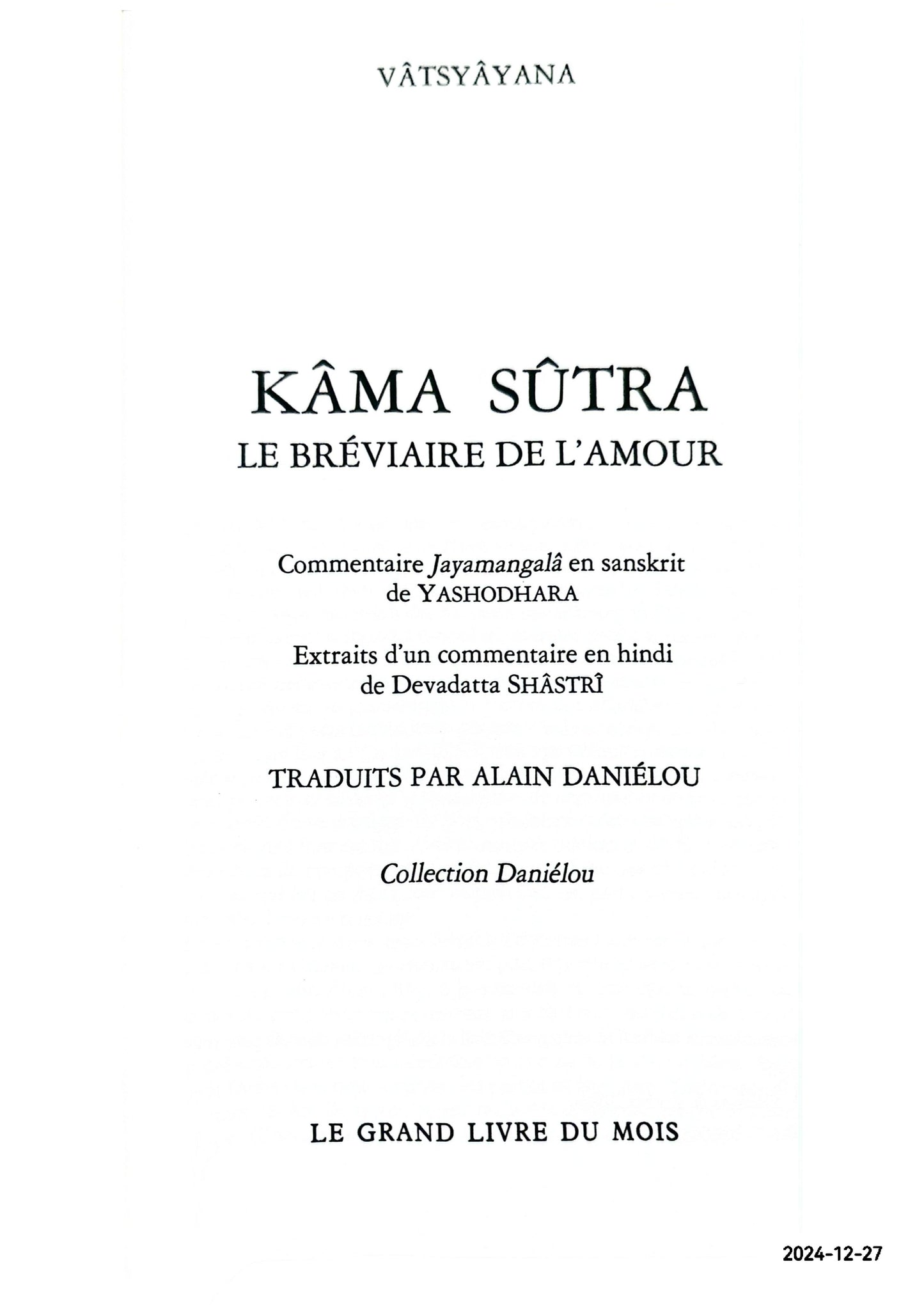 Kâma sûtra le bréviaire de l'amour, traité d'érotisme de vâtsyâyana Broché – 1 janvier 1992 de ALAIN DANIELOU (Auteur)