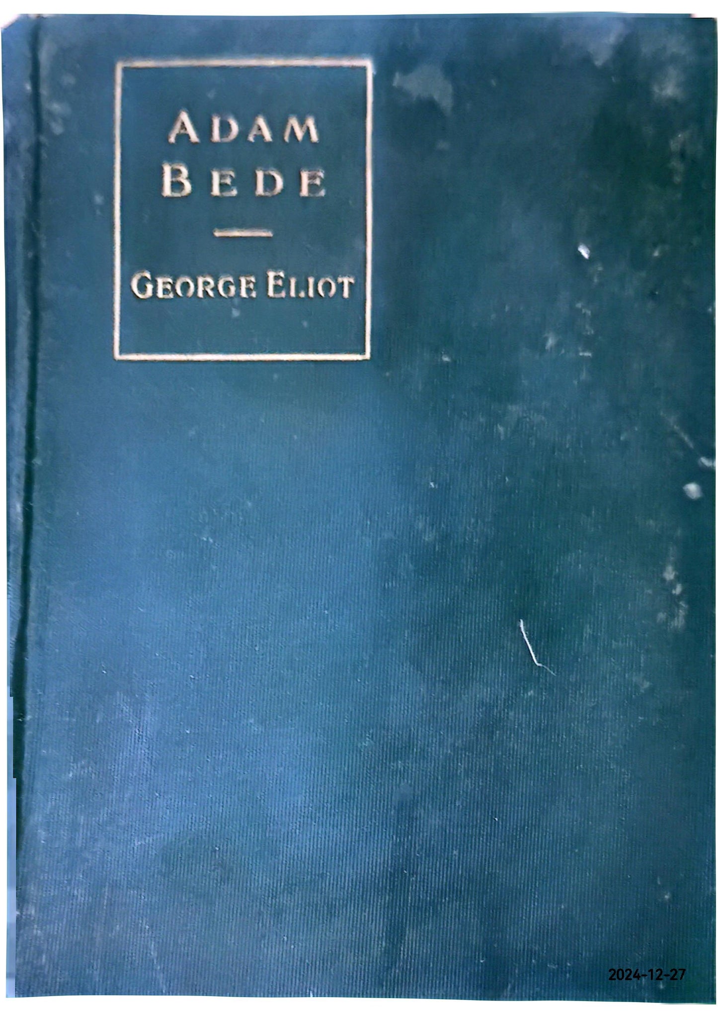 Adam Bede Vol I HArdcover – January 1, 1913 by George Eliot (Author)