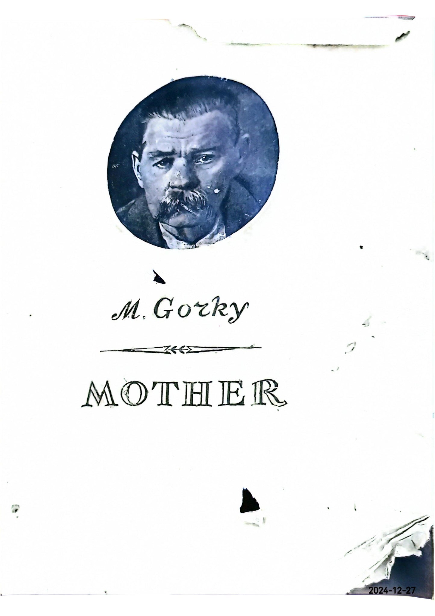 Mother Gorky, M. Published by Foreign Languages Publishing House, Moscow, 1950 Used Condition: Good Hardcover