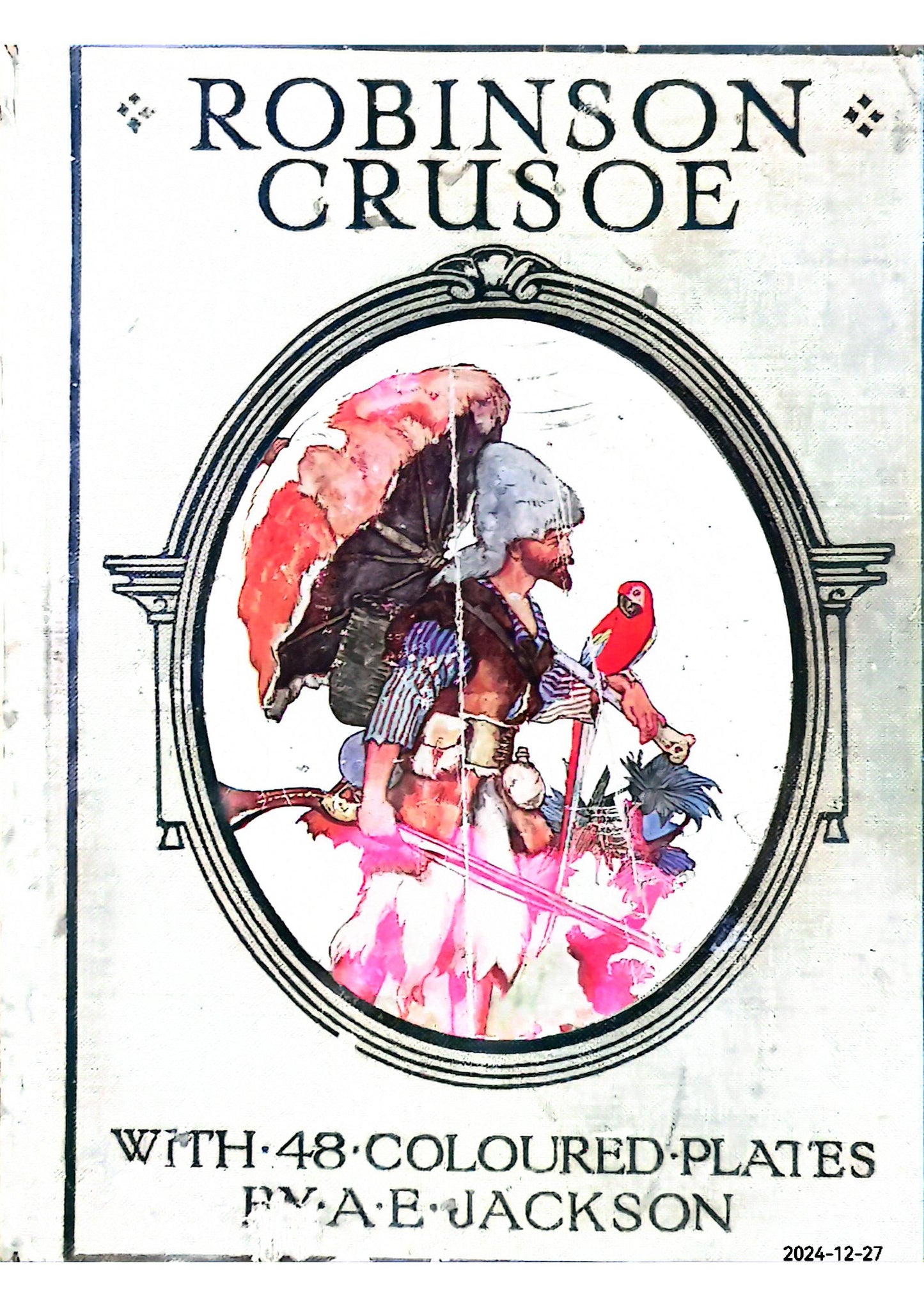 Robinson Crusoe Defoe, Daniel [Daniel Defoe (c. 1660 - 24 April 1731)  London . London 1938., 1938 Used Hardcover