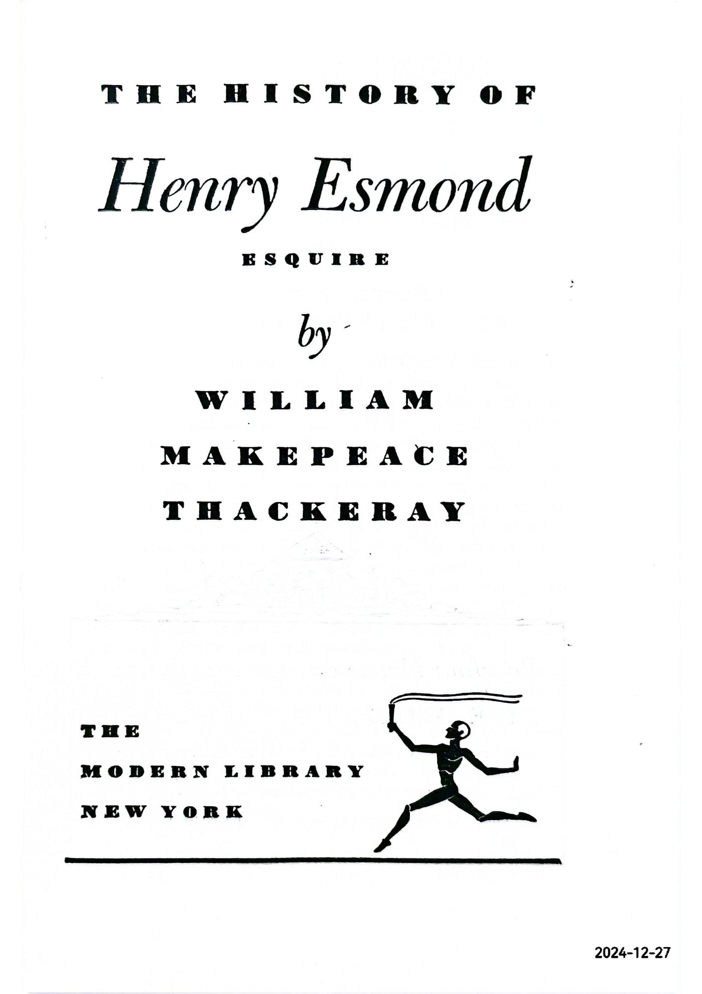 HENRY ESMOND Modern Library No. 80 William M. Thackeray Published by Modern Library, New York, 1950 Hardcover