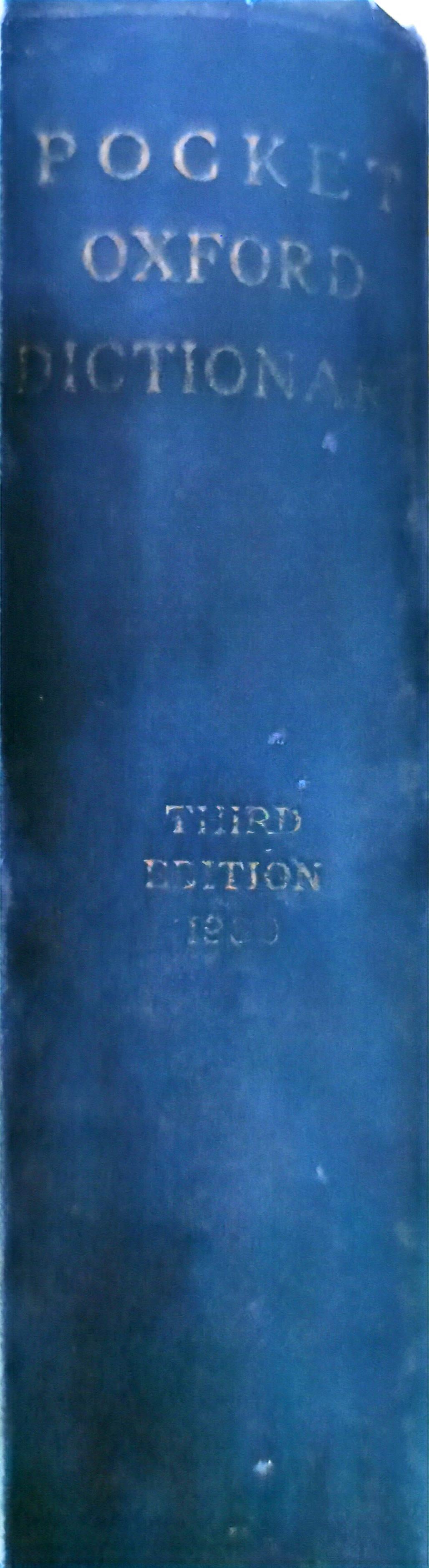 The pocket Oxford dictionary of current English Edward Macintosh,Herbert Granville Le Mesurier,Henry Watson Fowler,Francis George Fowler Published by Clarendon Press, 1939