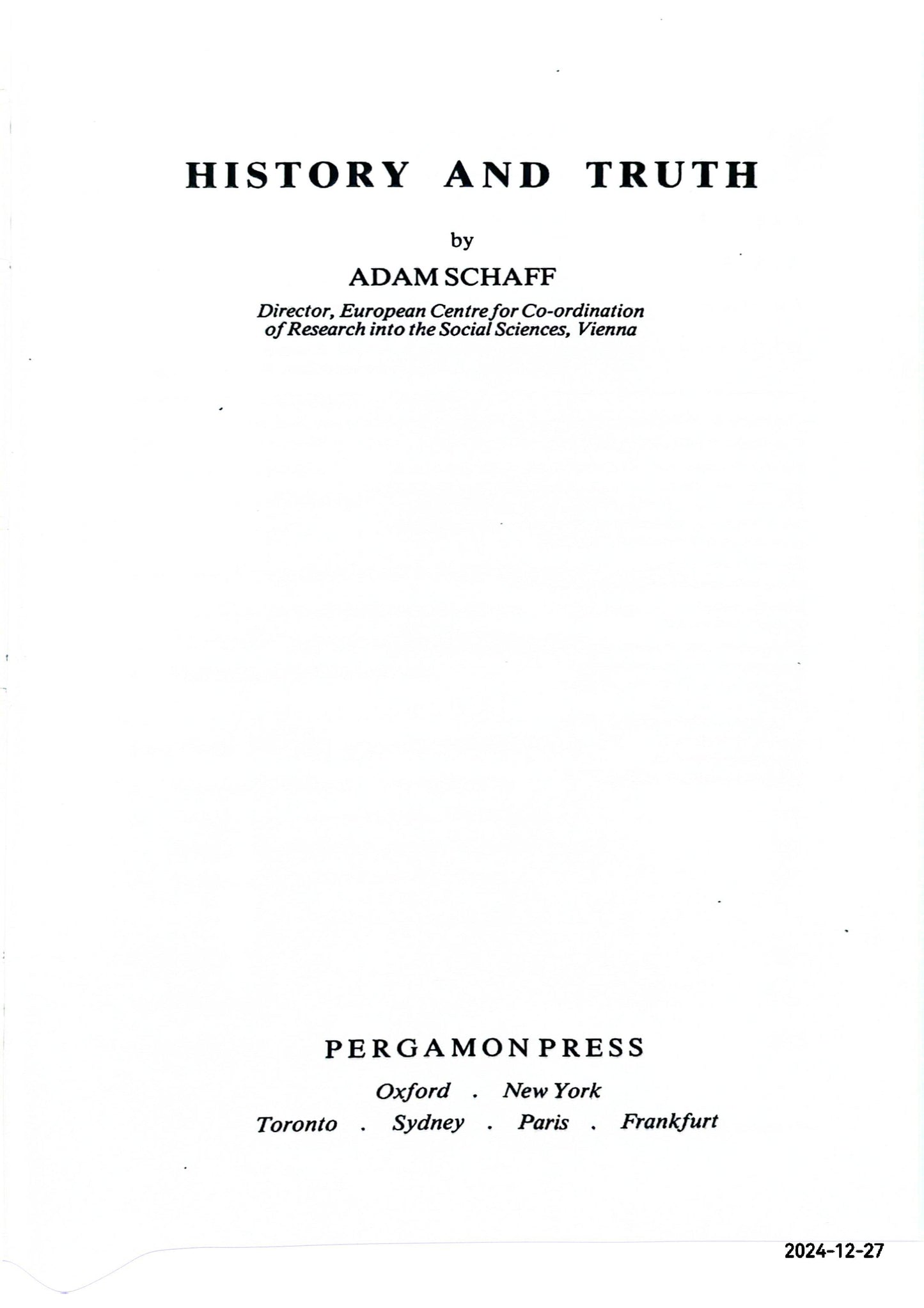 History and truth (Pergamon international library of science, technology, engineering, and social studies) Hardcover – January 1, 1976 by Adam Schaff (Author)