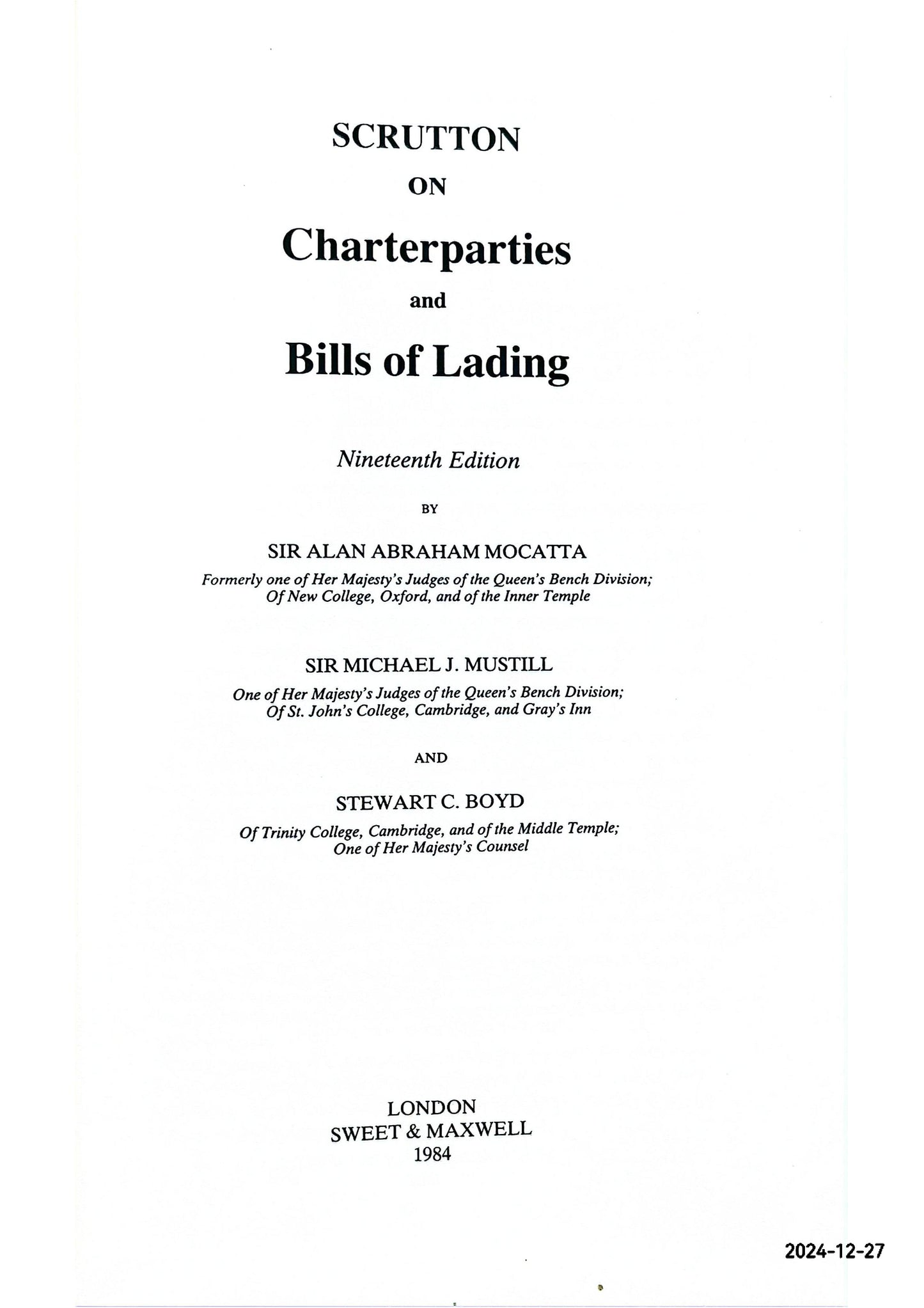 SCRUTTON ON CHARTER- PARTIES NINETEENTH EDITION By SIR ALANA MOGATTA, SIRMICHAEL J. MUSTIL Language: English Condition: Fine Hardcover