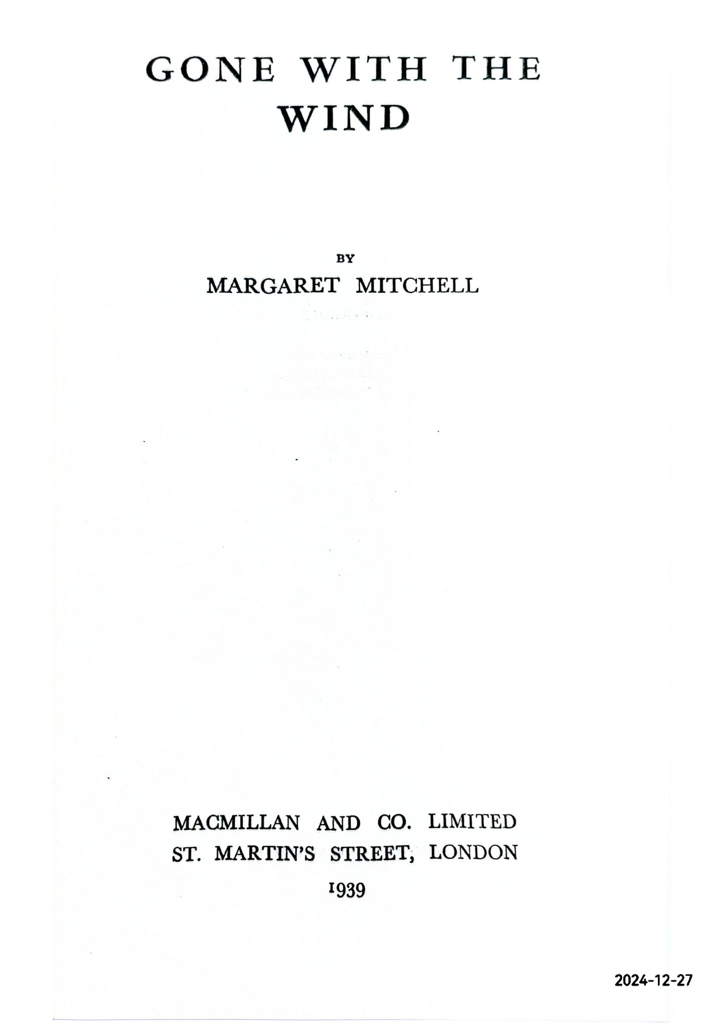 Gone with the wind [Hardcover] Margaret Mitchell Hardcover – January 1, 1939 by Margaret (1900-1949) Mitchell (Author)