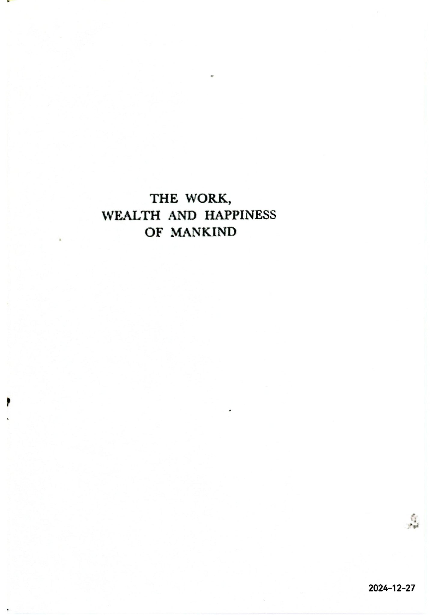 The Work, Wealth and Happiness of Mankind Hardcover – January 1, 1932 by H G Wells (Author)