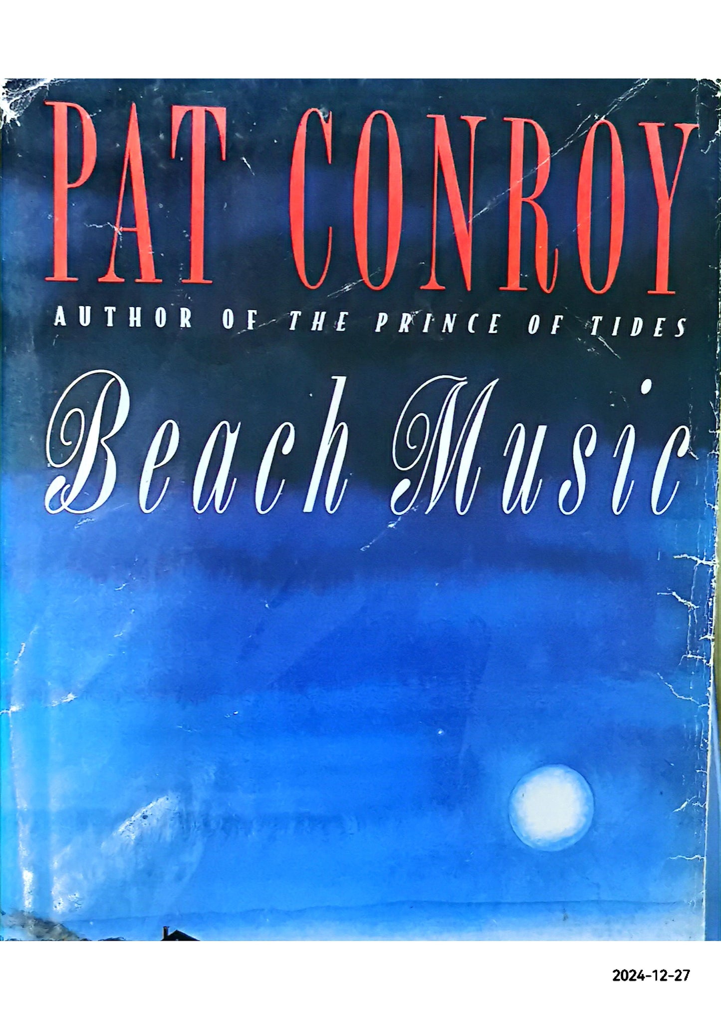 Beach Music Hardcover – June 1, 1995 by Pat Conroy (Author)