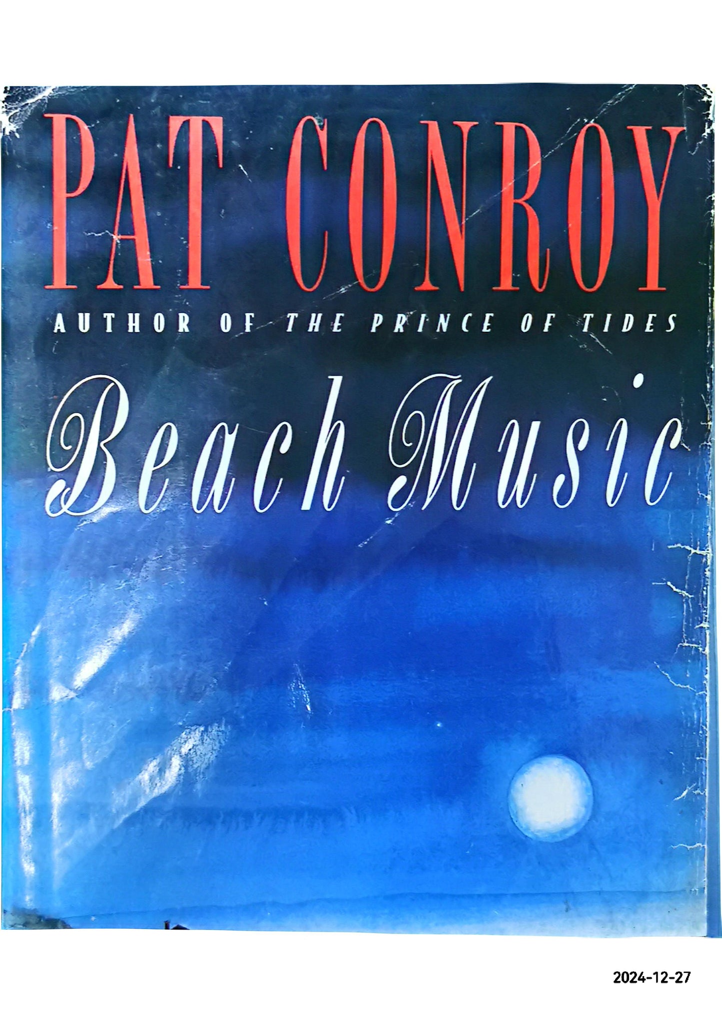 Beach Music Hardcover – June 1, 1995 by Pat Conroy (Author)